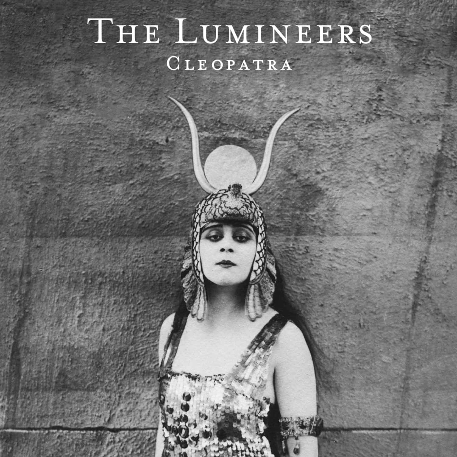 Lumineers - CLEOPATRA 