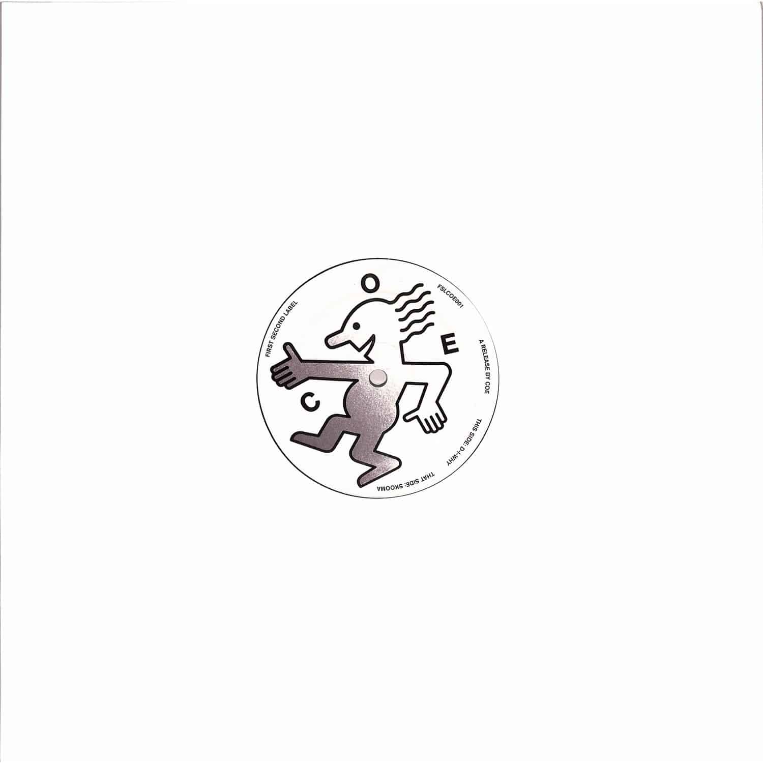 Coe - D-I-WHY / SKOOMA
