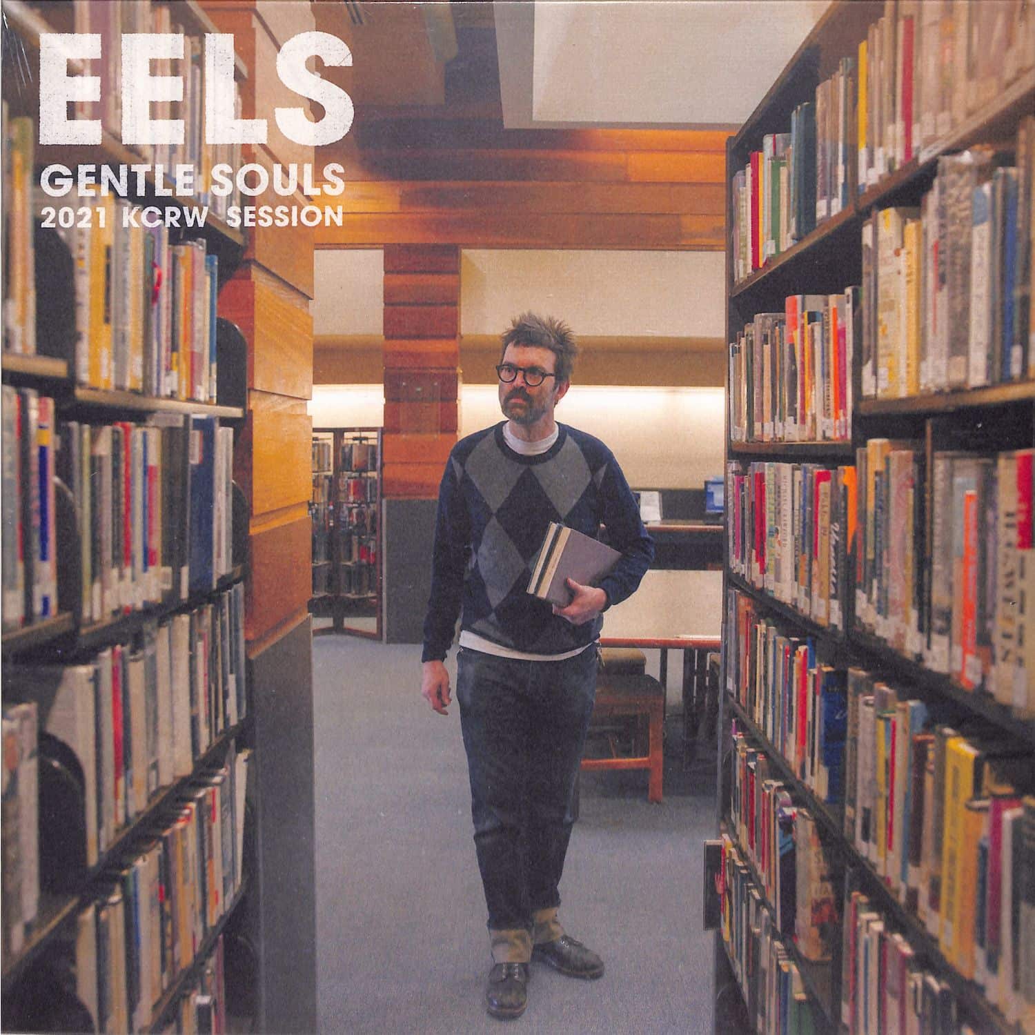 Eels - GENTLE SOULS 2021 KCRW SESSION 
