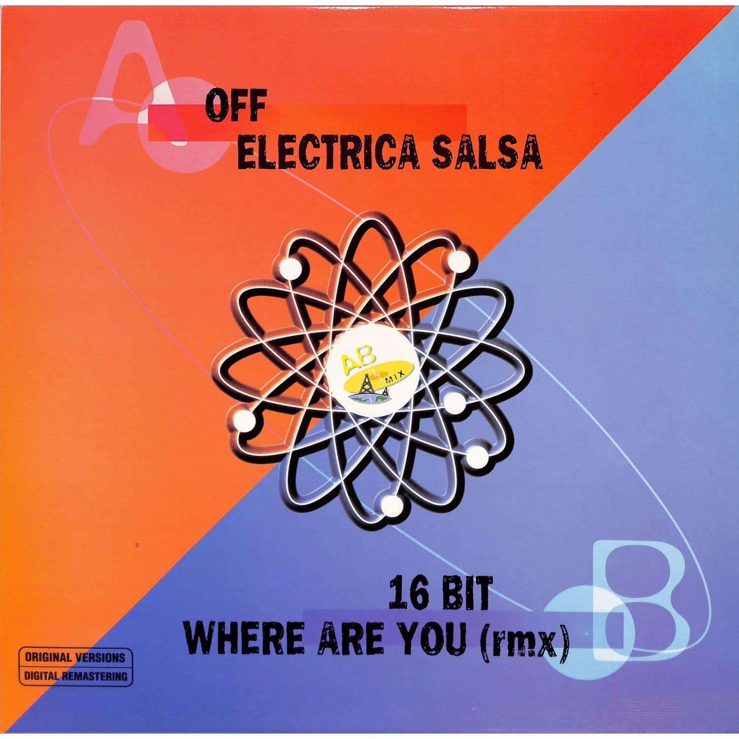 Off / 16 Bit - ELECTRICA SALSA / WHERE ARE YOU 