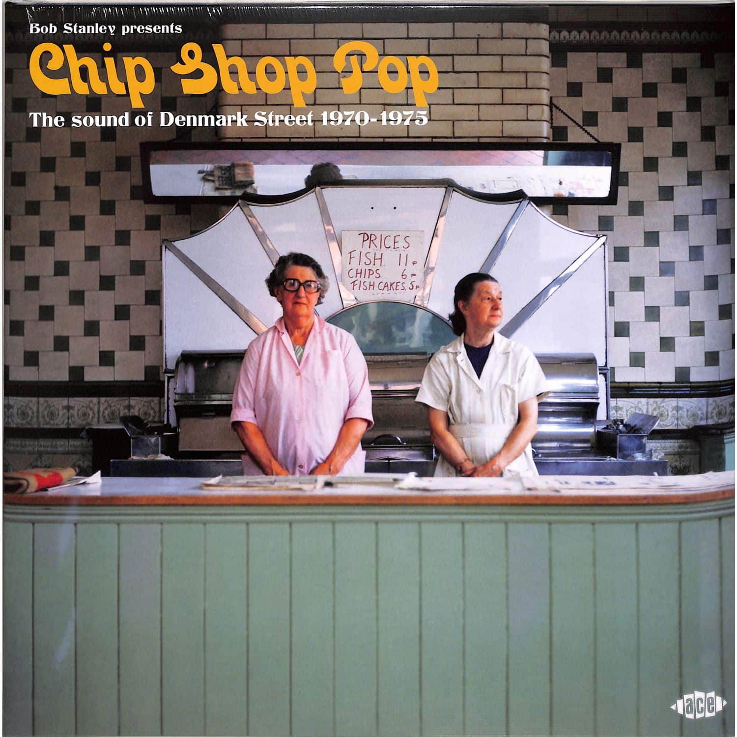 Various Artists - CHIP SHOP POP: THE SOUND OF DENMARK STREET 1970-75 