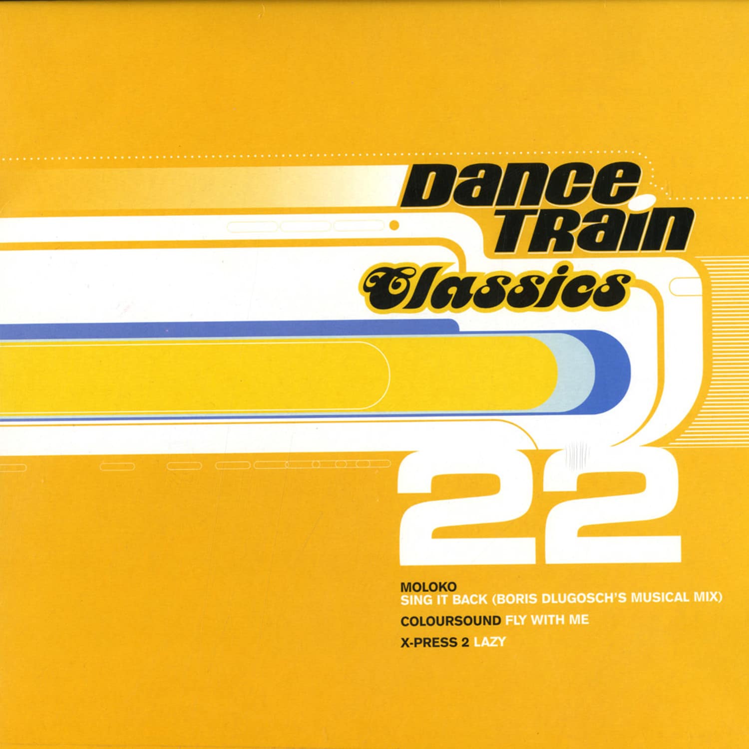 Dance Train Classics - VINYL 22