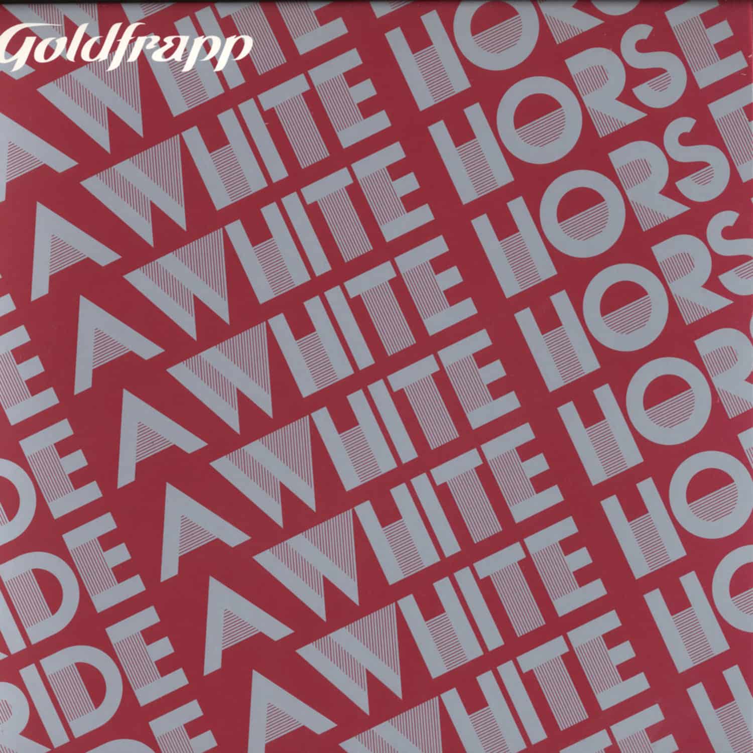 Goldfrapp - RIDE A WHITE HORSE