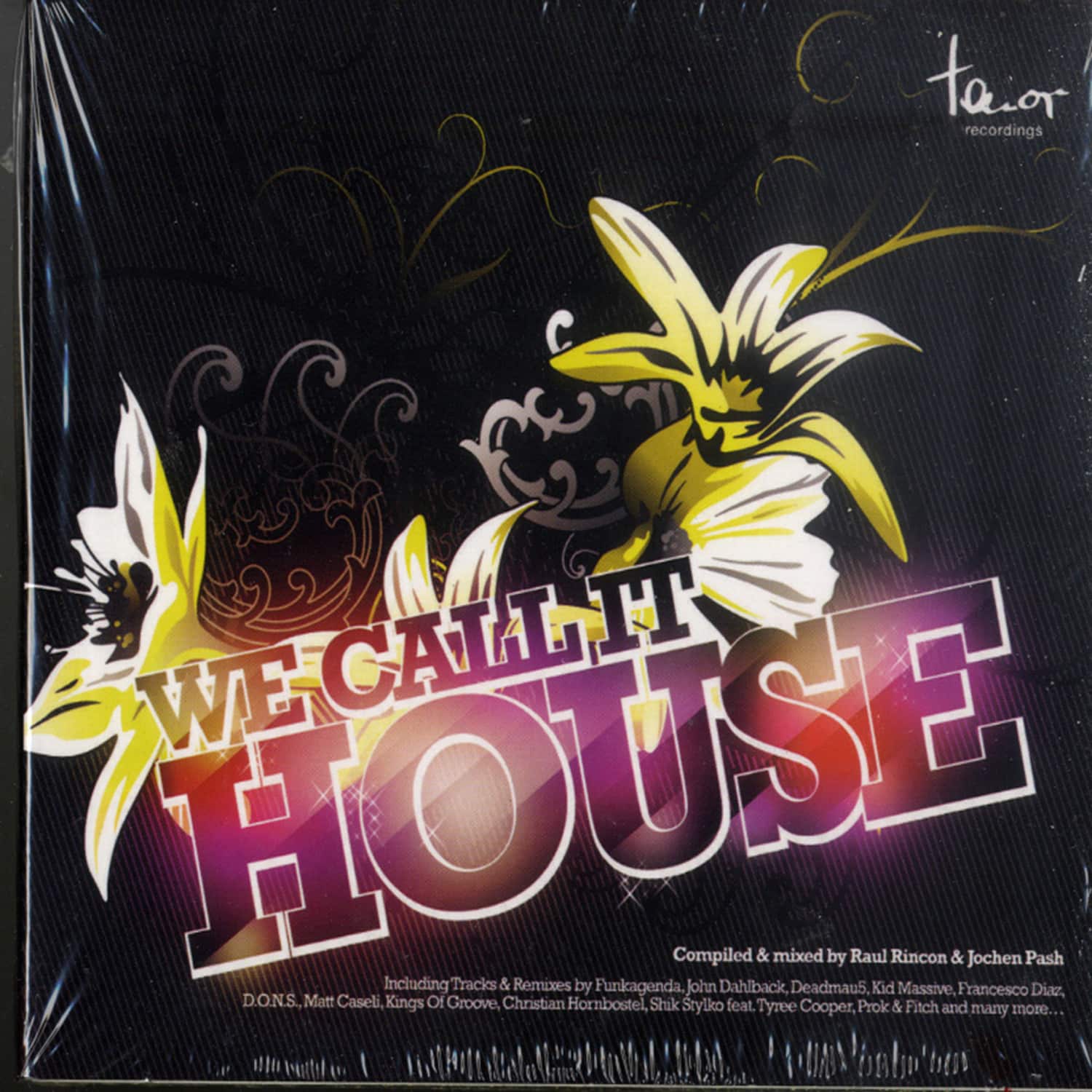 Raul Rincon & Jochen Pash - WE CALL IT HOUSE 