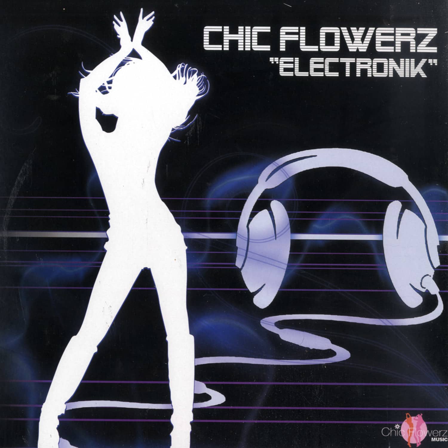 Chic Flowerz - ELEKTRONIK