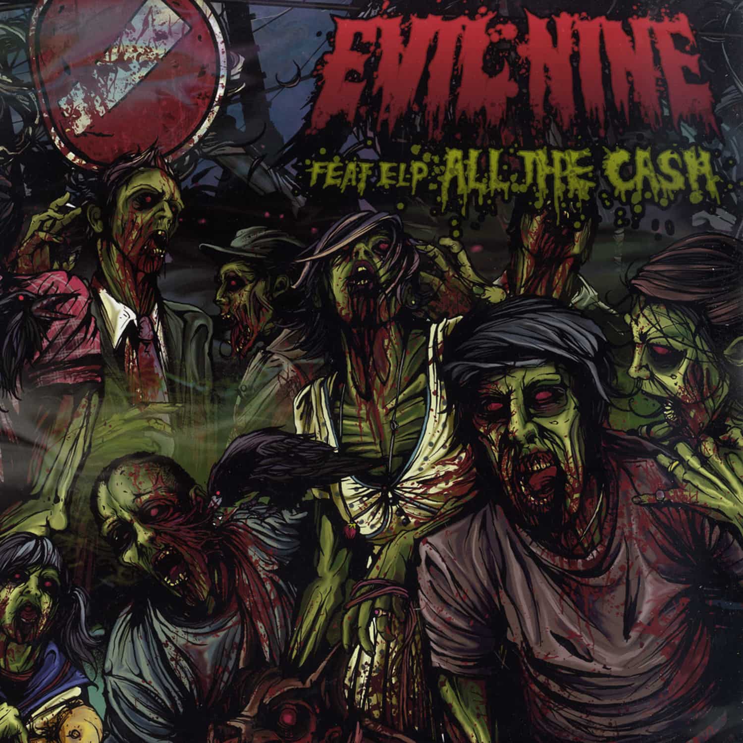 Evil Nine - ALL THE CASH