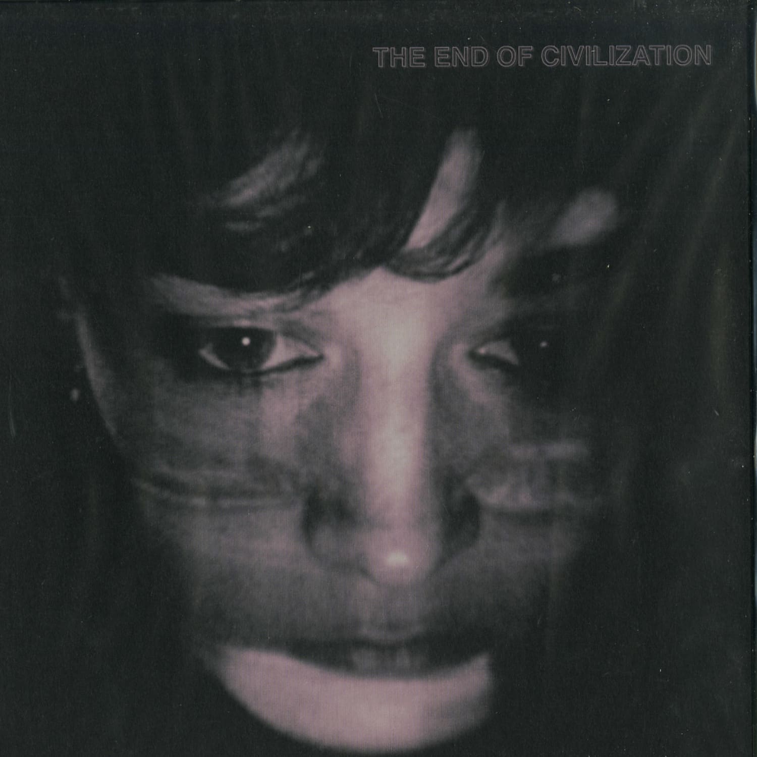Various Artists - THE END OF CIVILIZATION 