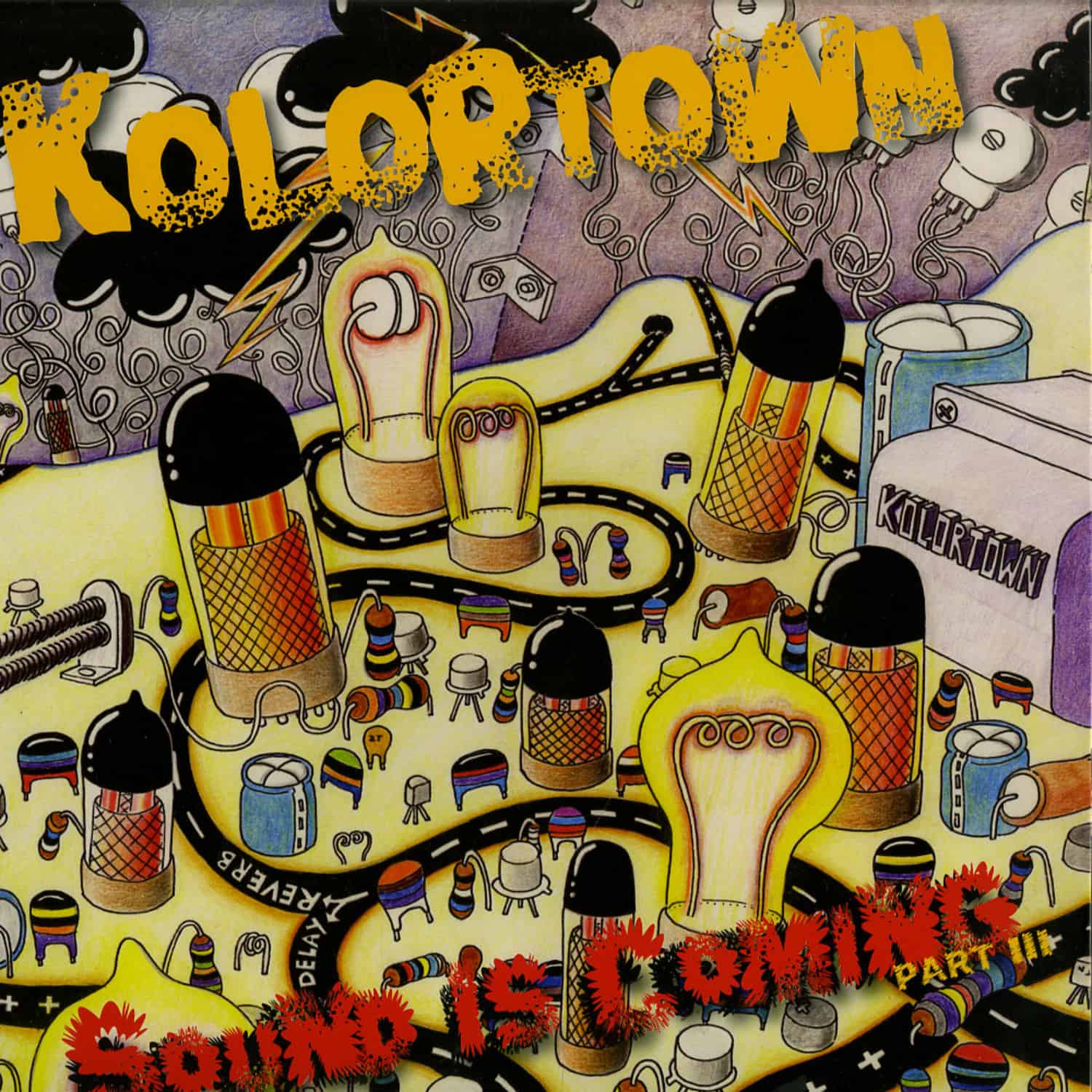 Kolortown - SOUND IS COMING PART 3