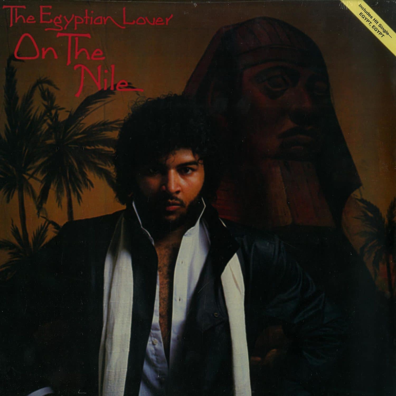 Egyptian Lover - ON THE NILE 