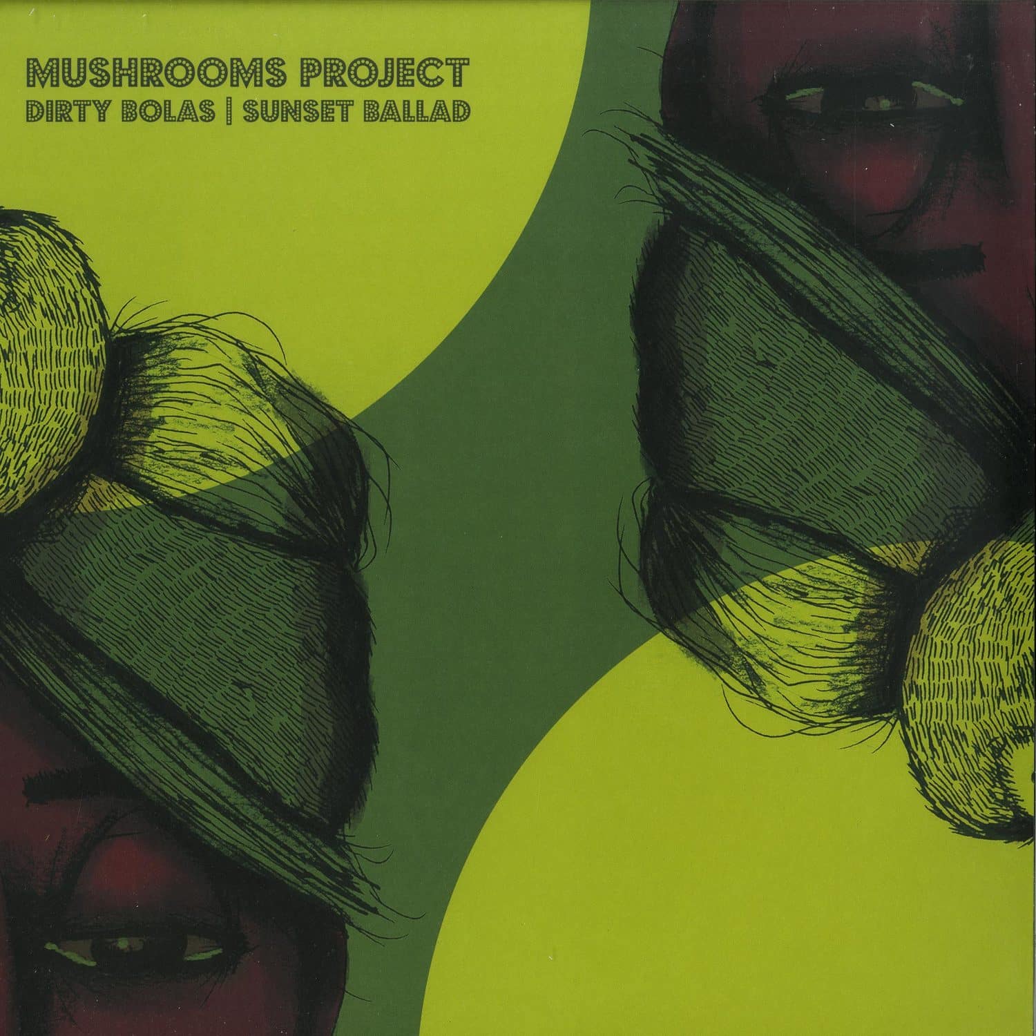 Mushrooms Project - DIRTY BOLAS / SUNSET BALLAD