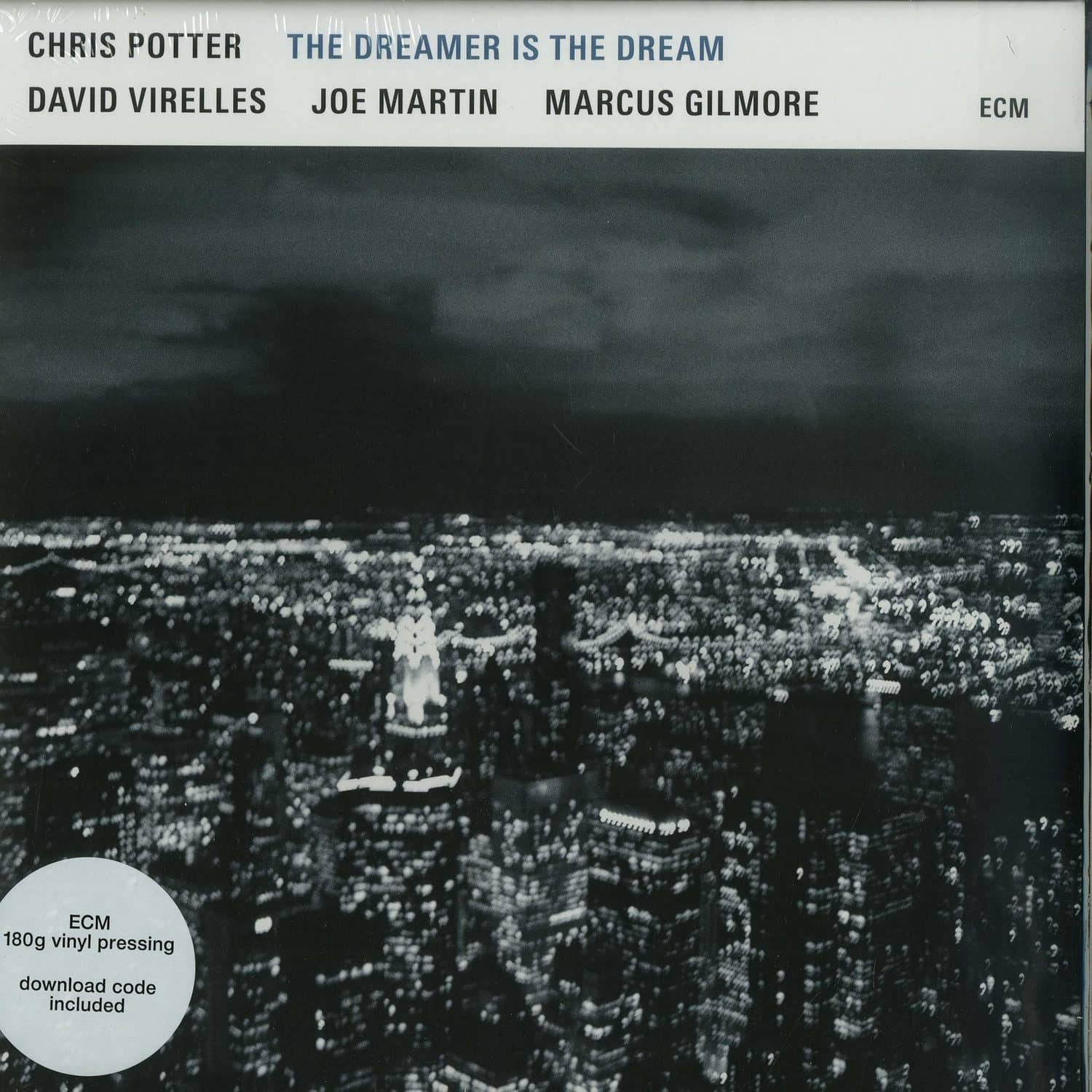 Chris Potter - THE DREAMER IS THE DREAM 