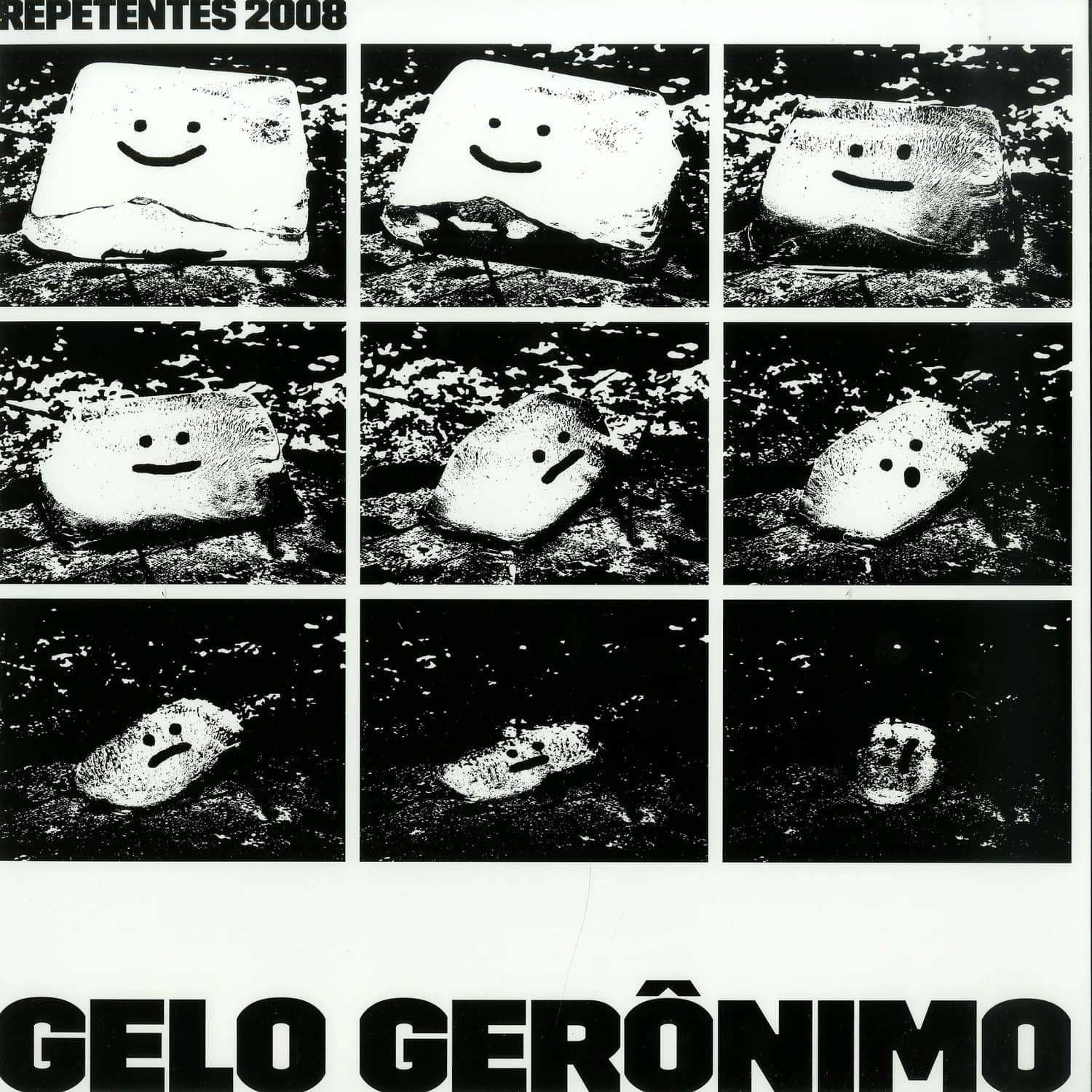 Repetentes 2008 - GELO GERONIMO EP