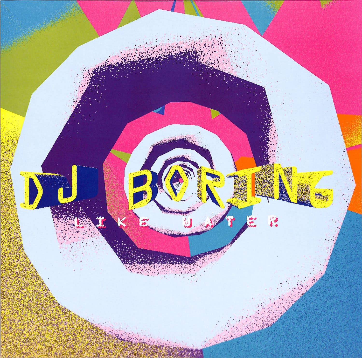 DJ Boring - LIKE WATER 