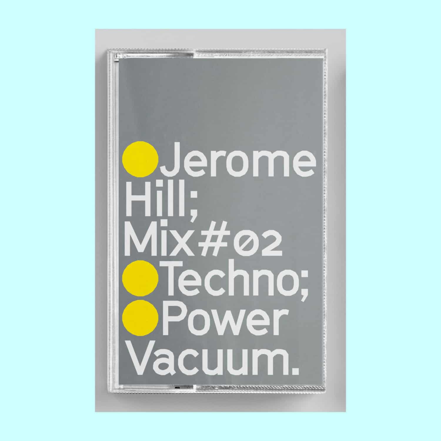 Jerome Hill - POWVAC025 MIX#02 TECHNO 