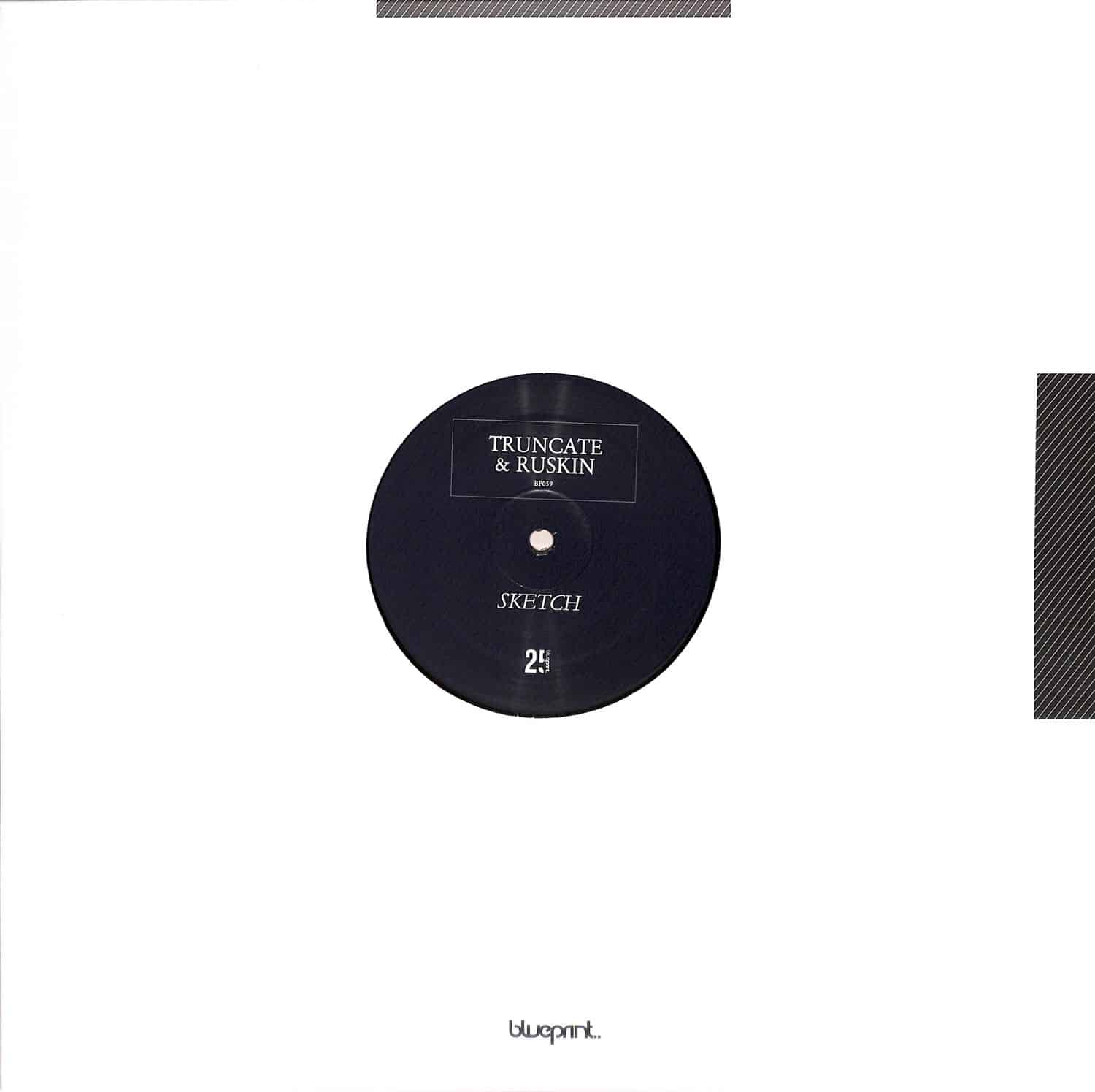 Truncate & James Ruskin - SKETCH EP