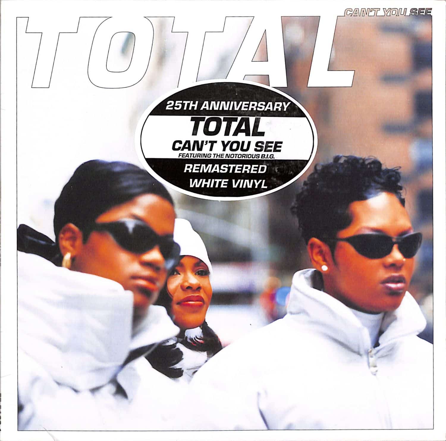 Total - CANT YOU SEE 