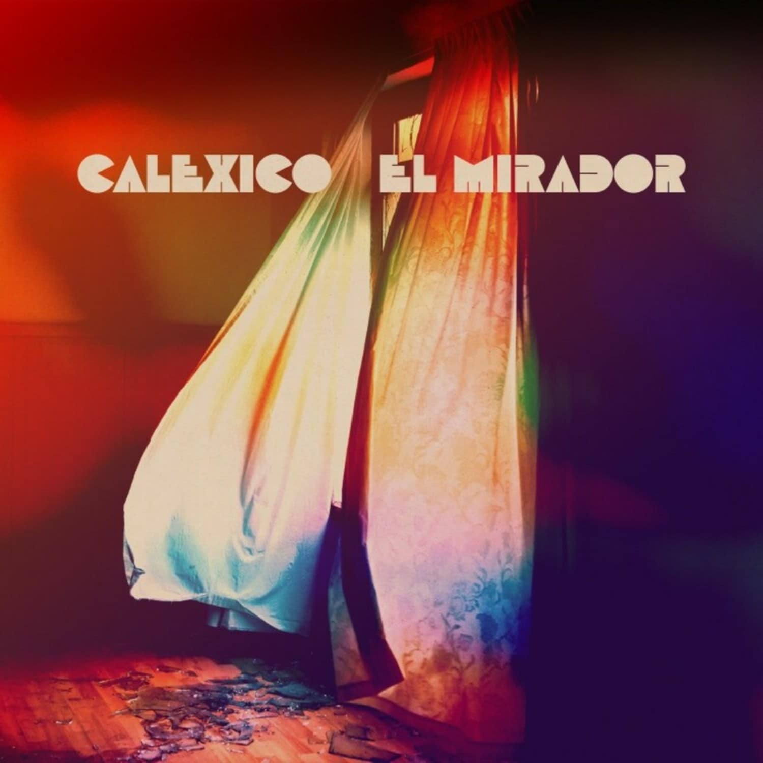 Calexico - EL MIRADOR 