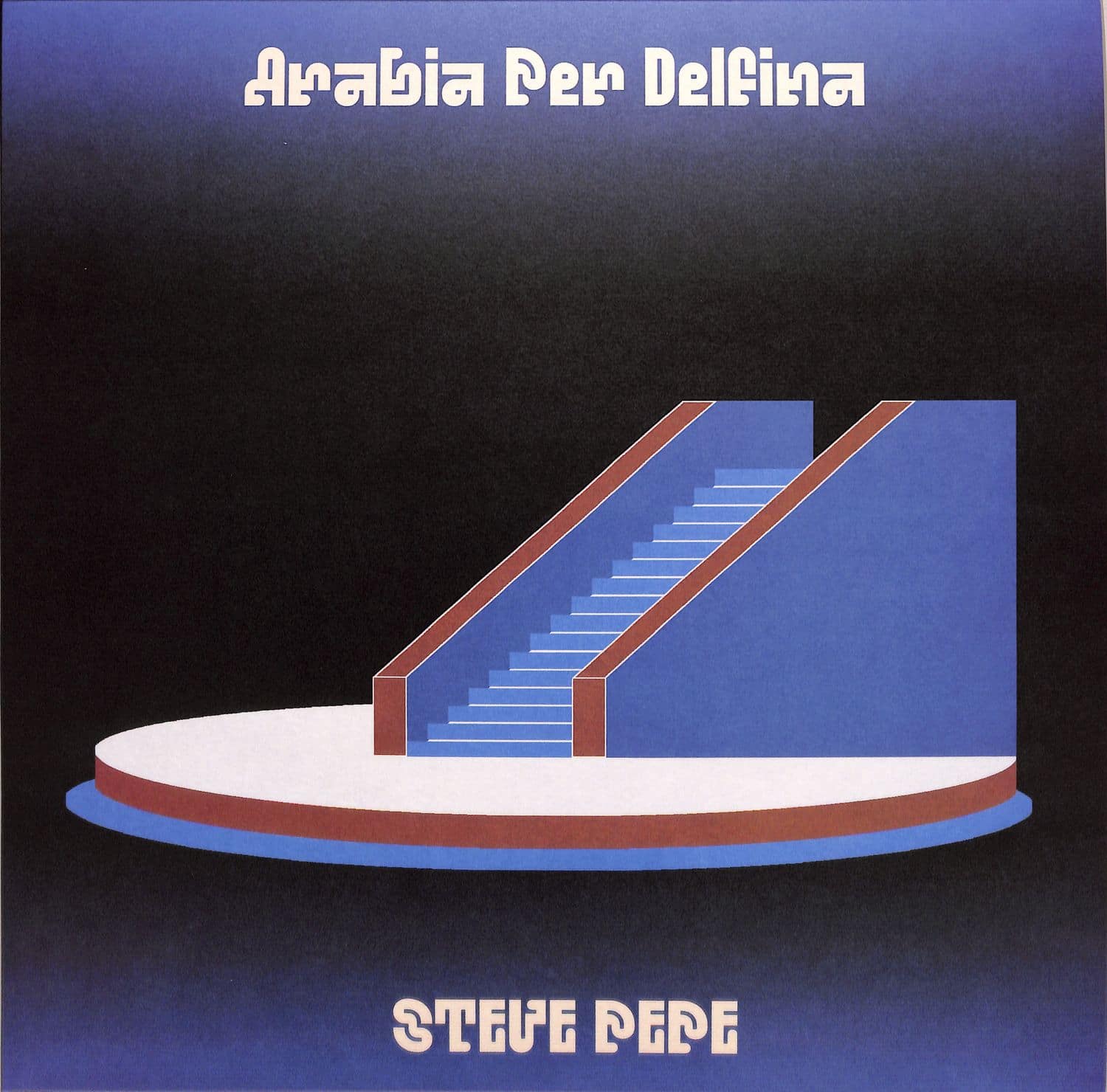 Steve Pepe - ARABIA PER DELFINA 