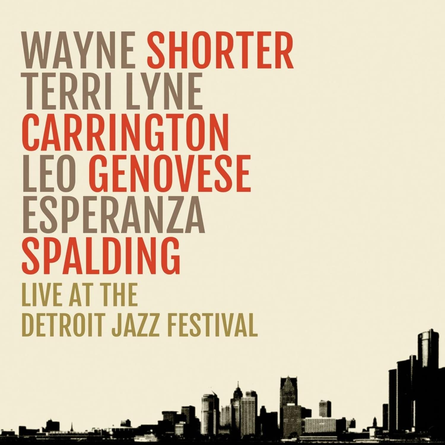 Shorter / Carrington / Genovese / Spalding - LIVE AT THE DETROIT JAZZ FESTIVAL 