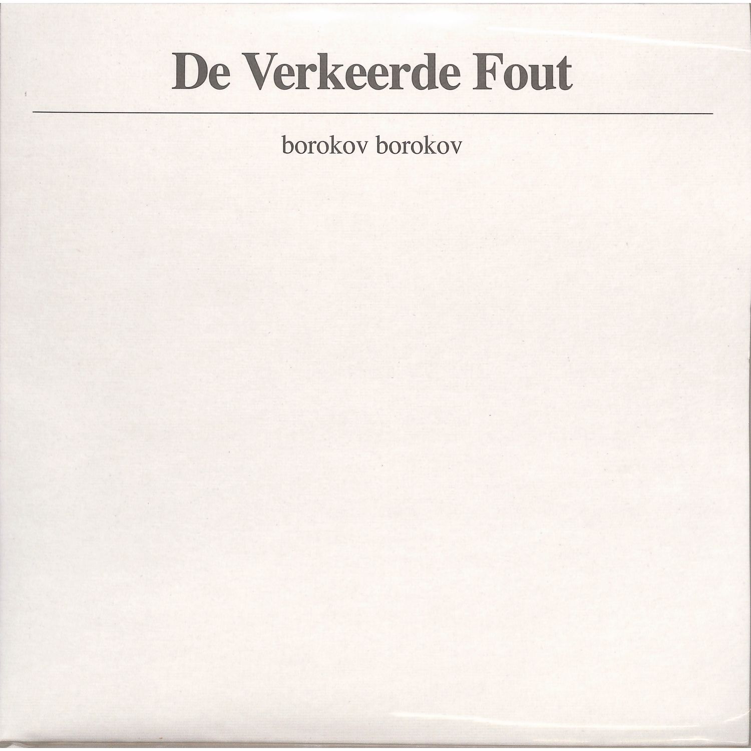 Borokov Borokov - DE VERKEERDE FOUT