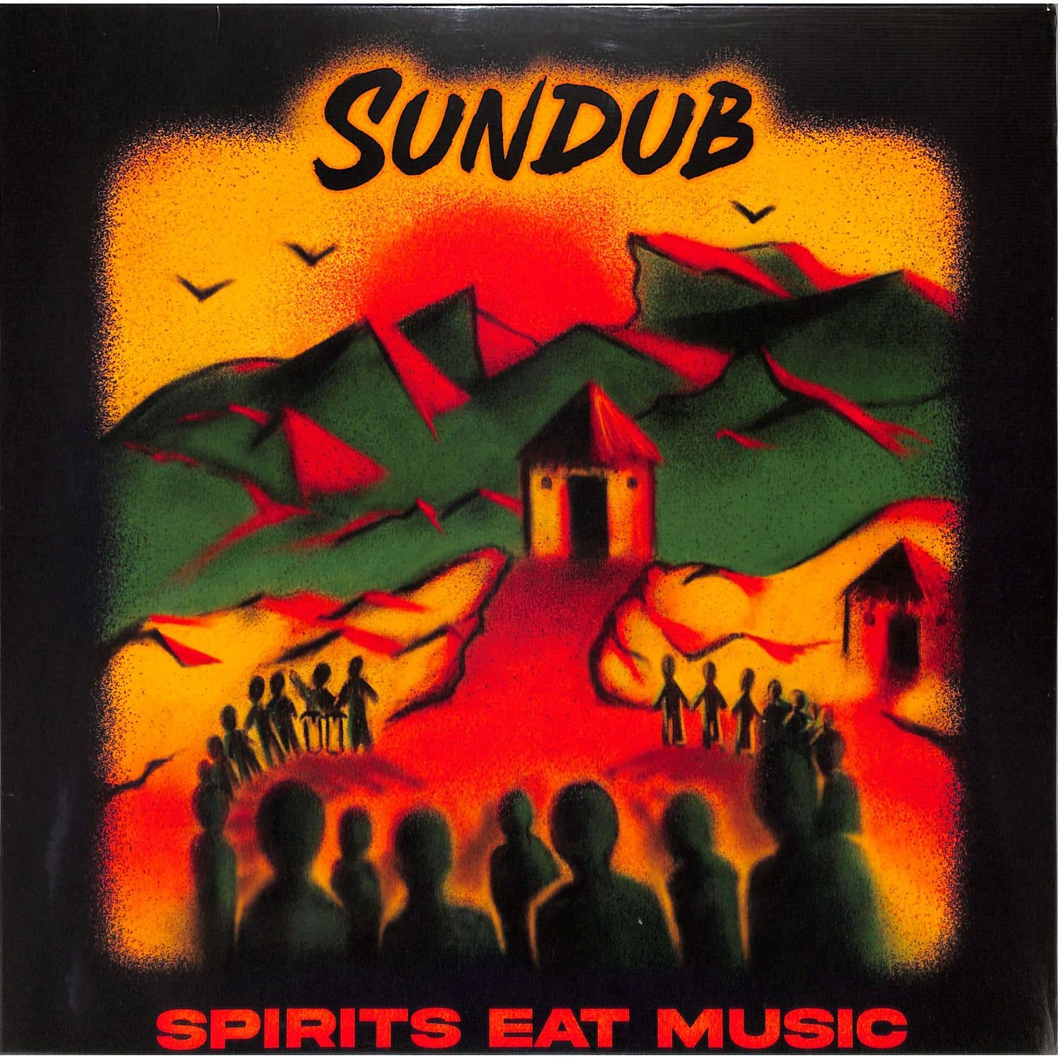 Sundub - SPIRITS EAT MUSIC 