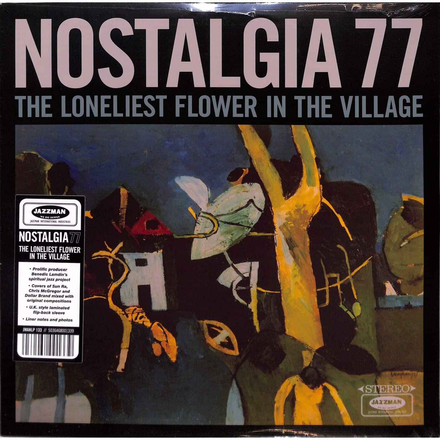 Nostalgia 77 - THE LONELIEST FLOWER IN THE VILLAGE 