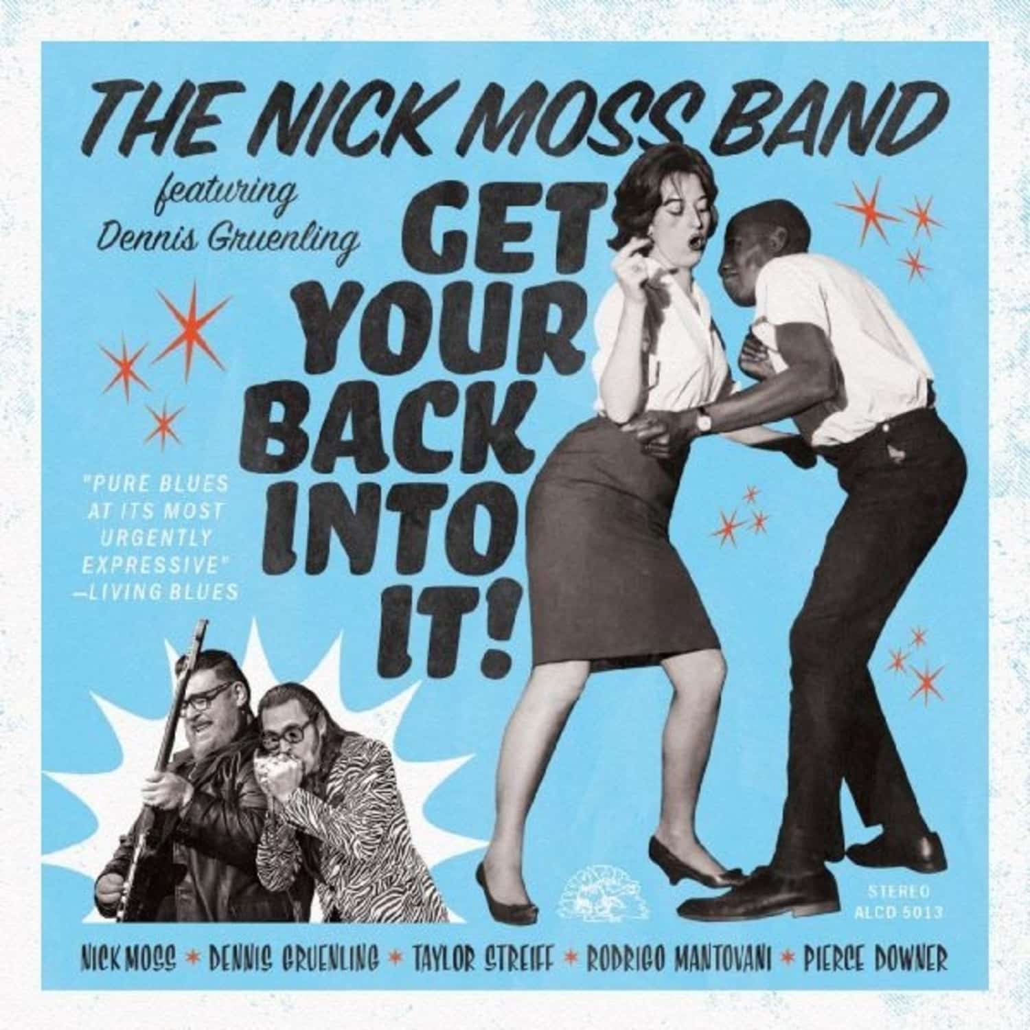  Nick Moss & Dennis Gruenling - GET YOUR BACK INTO IT 