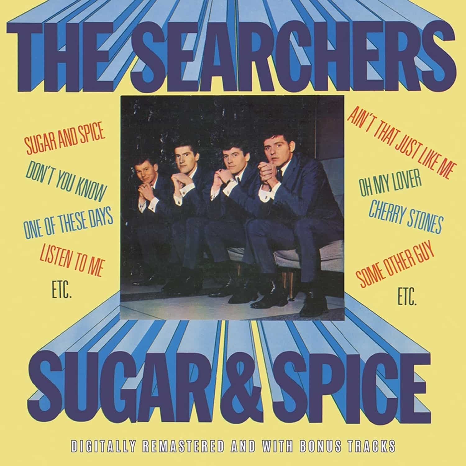 The Searchers - SUGAR & SPICE 
