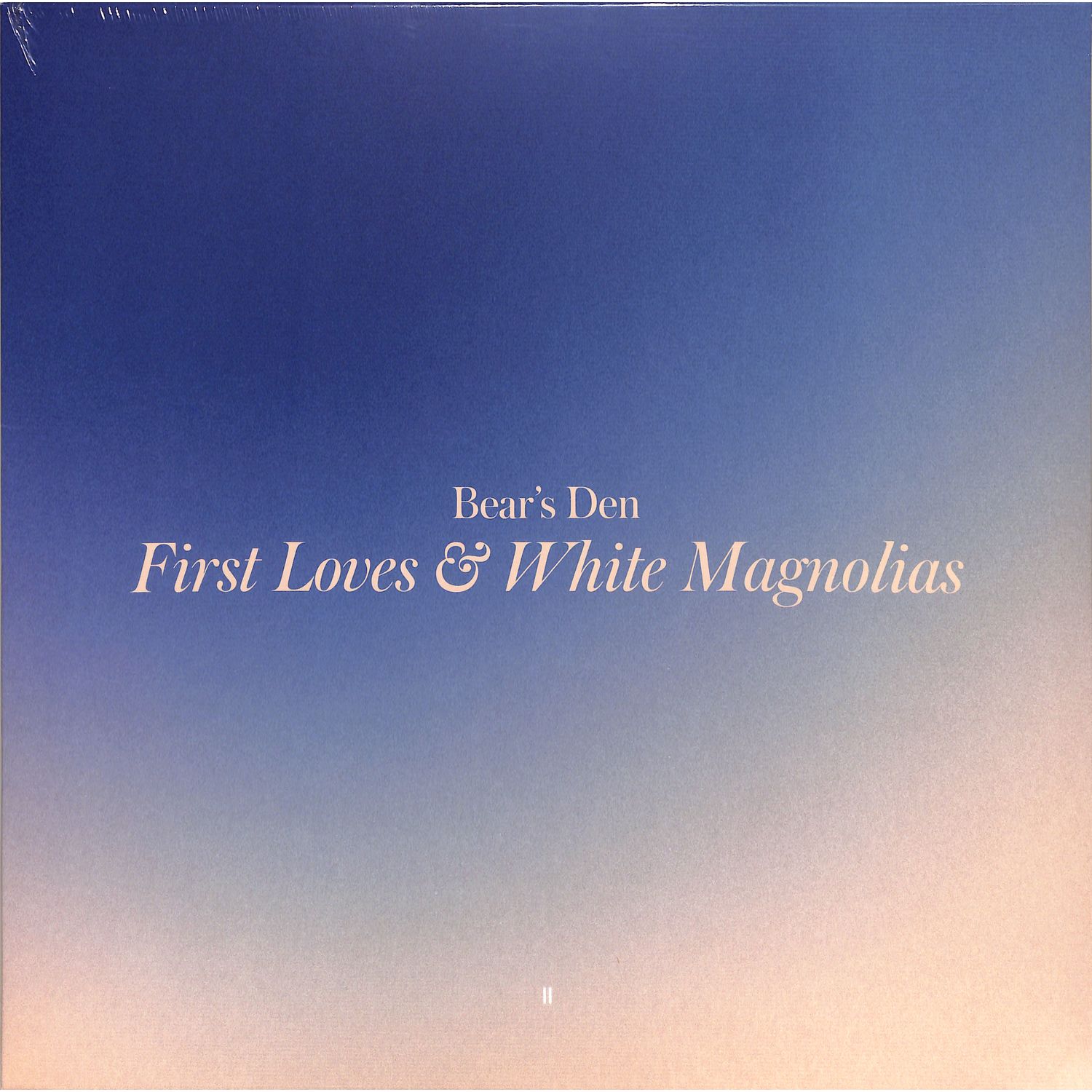 Bear s Den - FIRST LOVES & WHITE MAGNOLIAS 