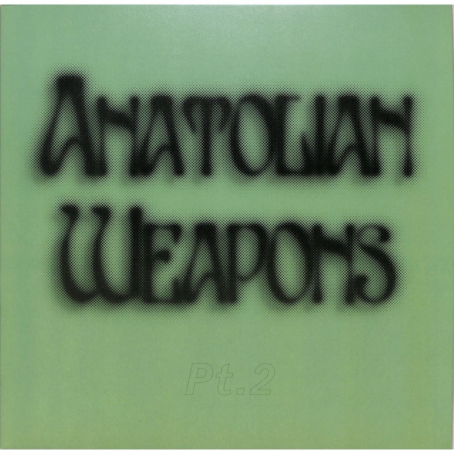 Anatolian Weapons - PT. 2