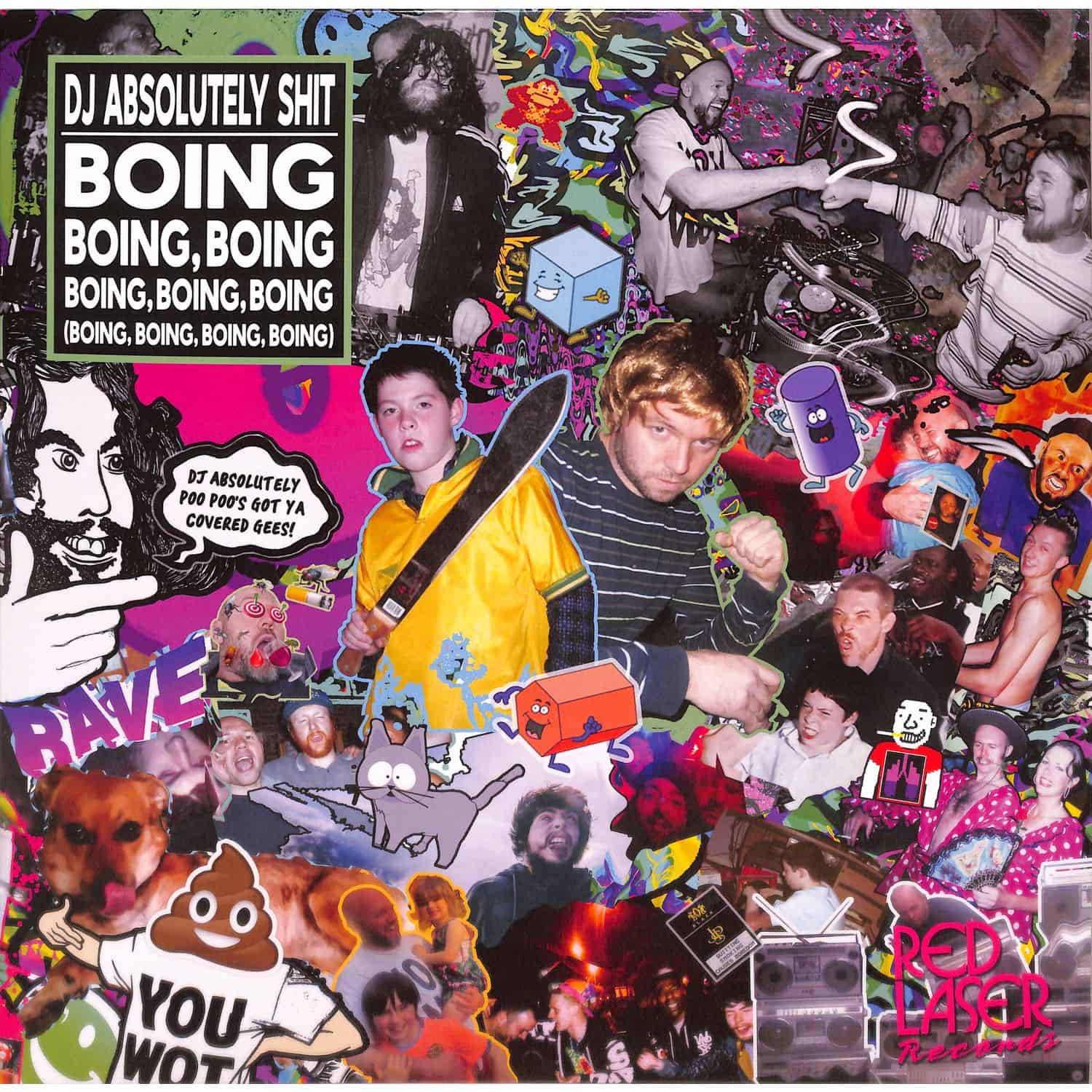 DJ Absolutely Shit - BOING BOING BOING BOING EP