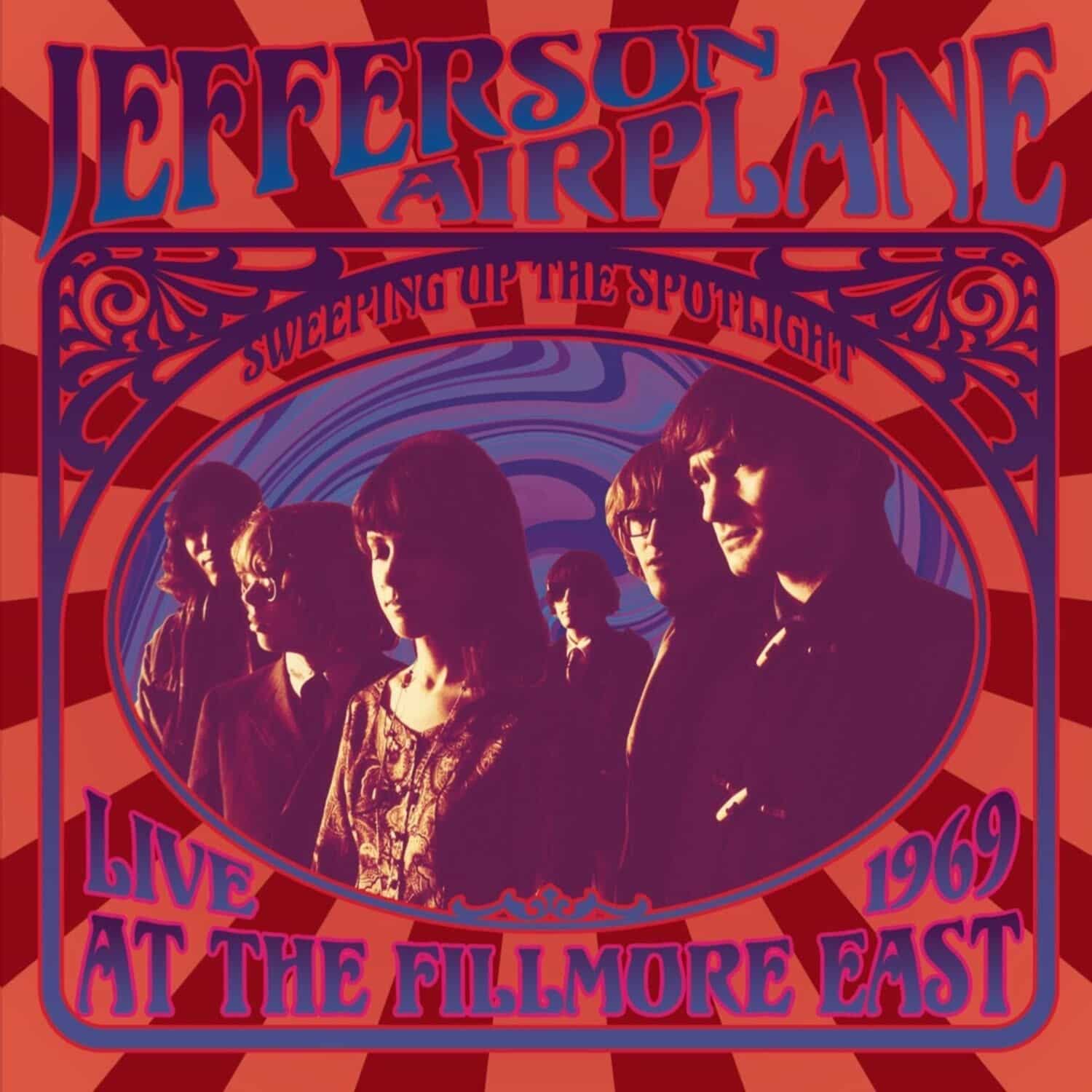 Jefferson Airplane - LIVE AT THE FILLMORE EAST 1969 