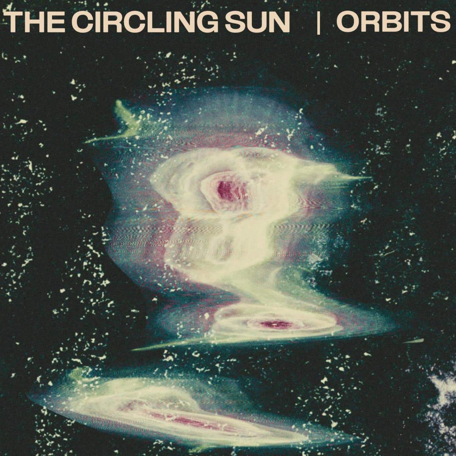 The Circling Sun - ORBITS 