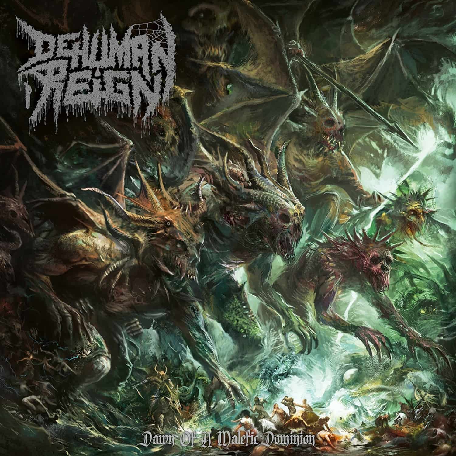 Dehuman Reign - DAWN OF A MALEFIC DOMINION 