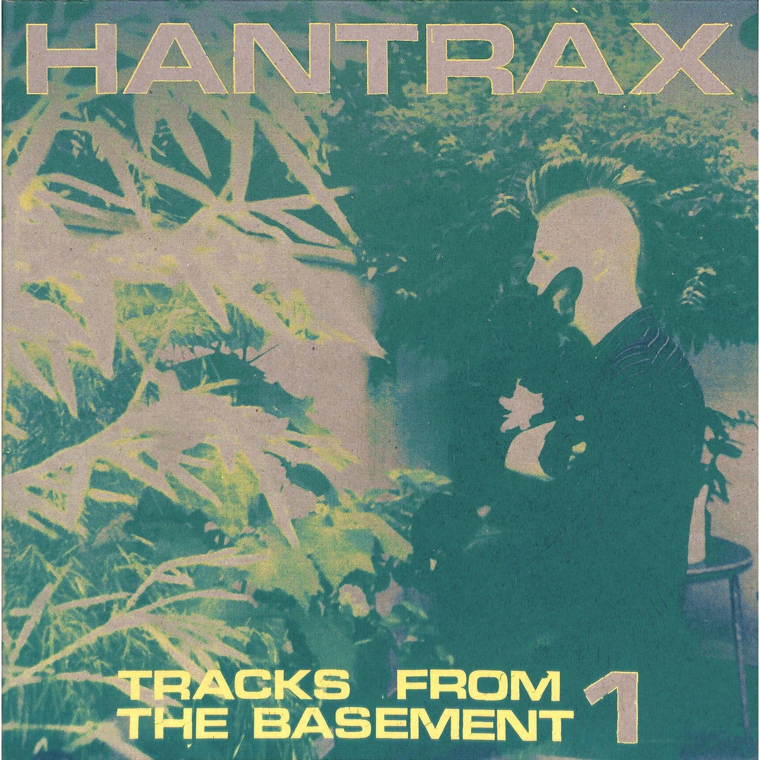 Hantrax - TRACKS FROM THE BASEMENT 1
