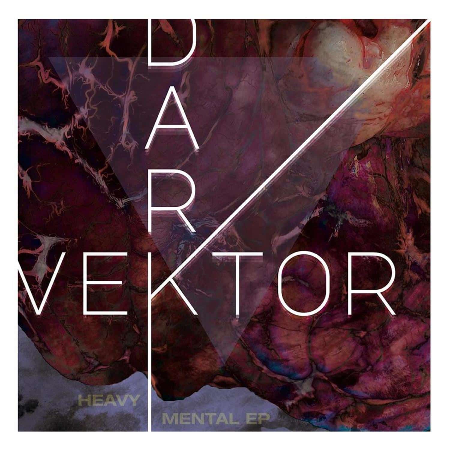Dark Vektor - HEAVY MENTAL EP