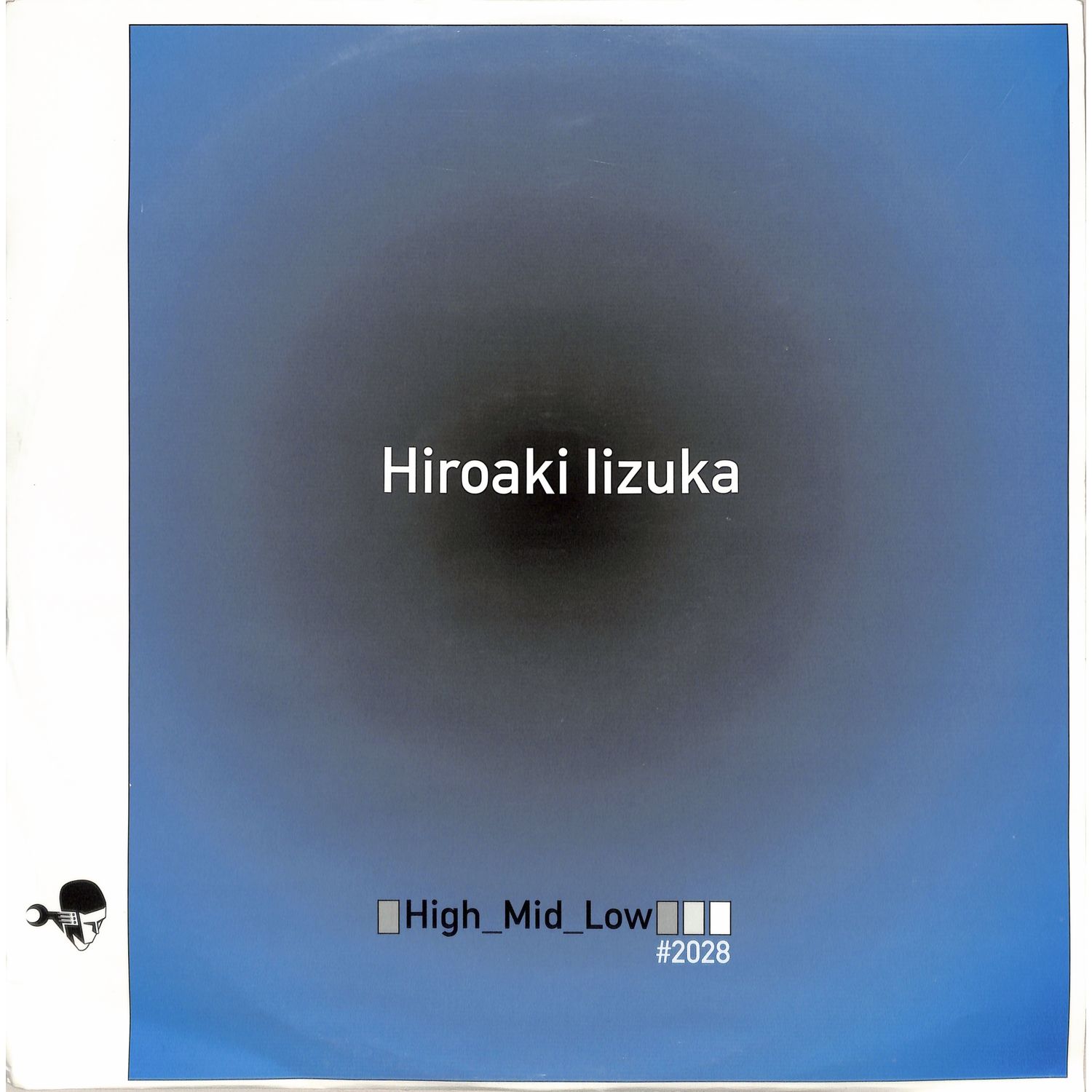 Hiroaki Iizuka - HIGH-MID_LOW EP