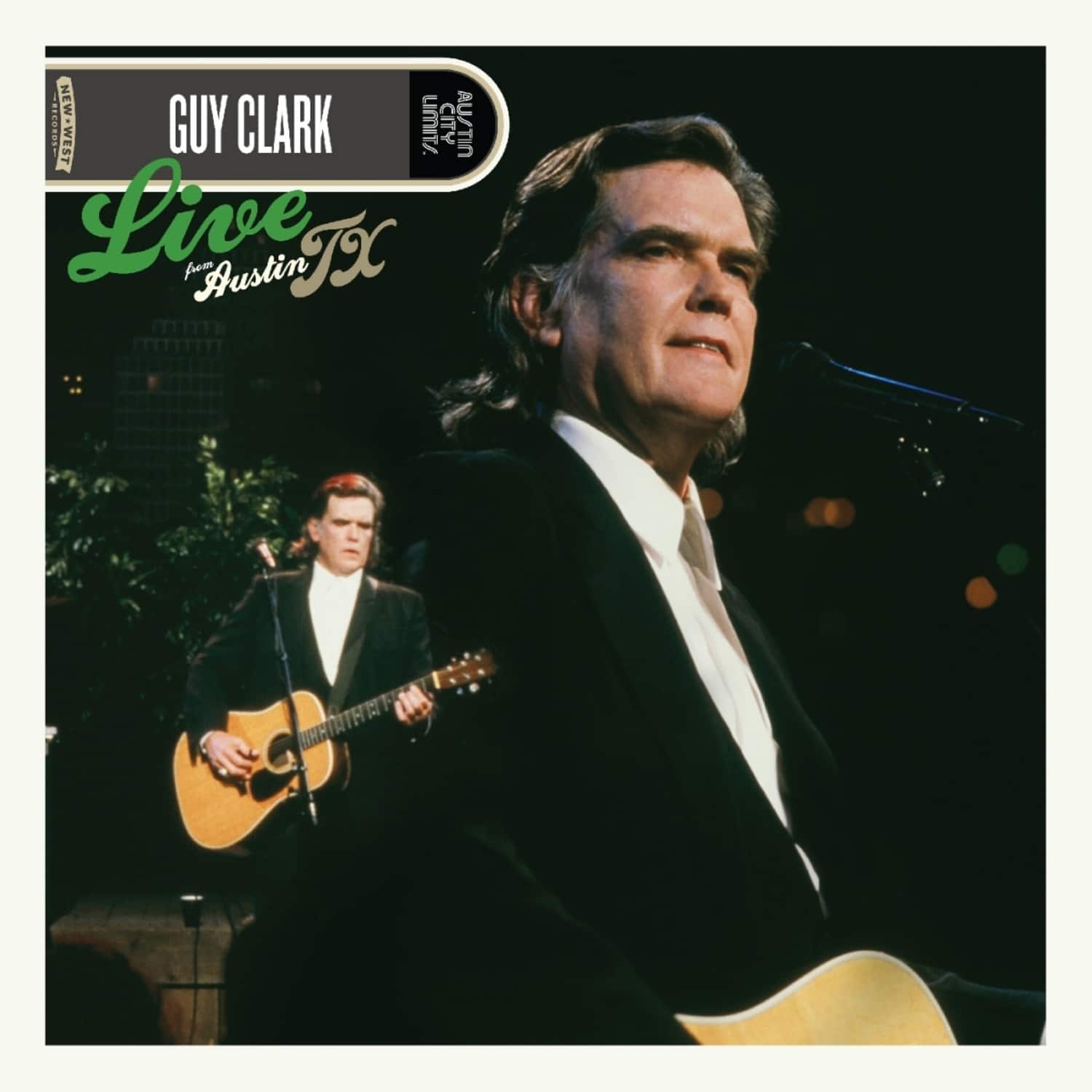 Guy Clark - LIVE FROM AUSTIN, TX 