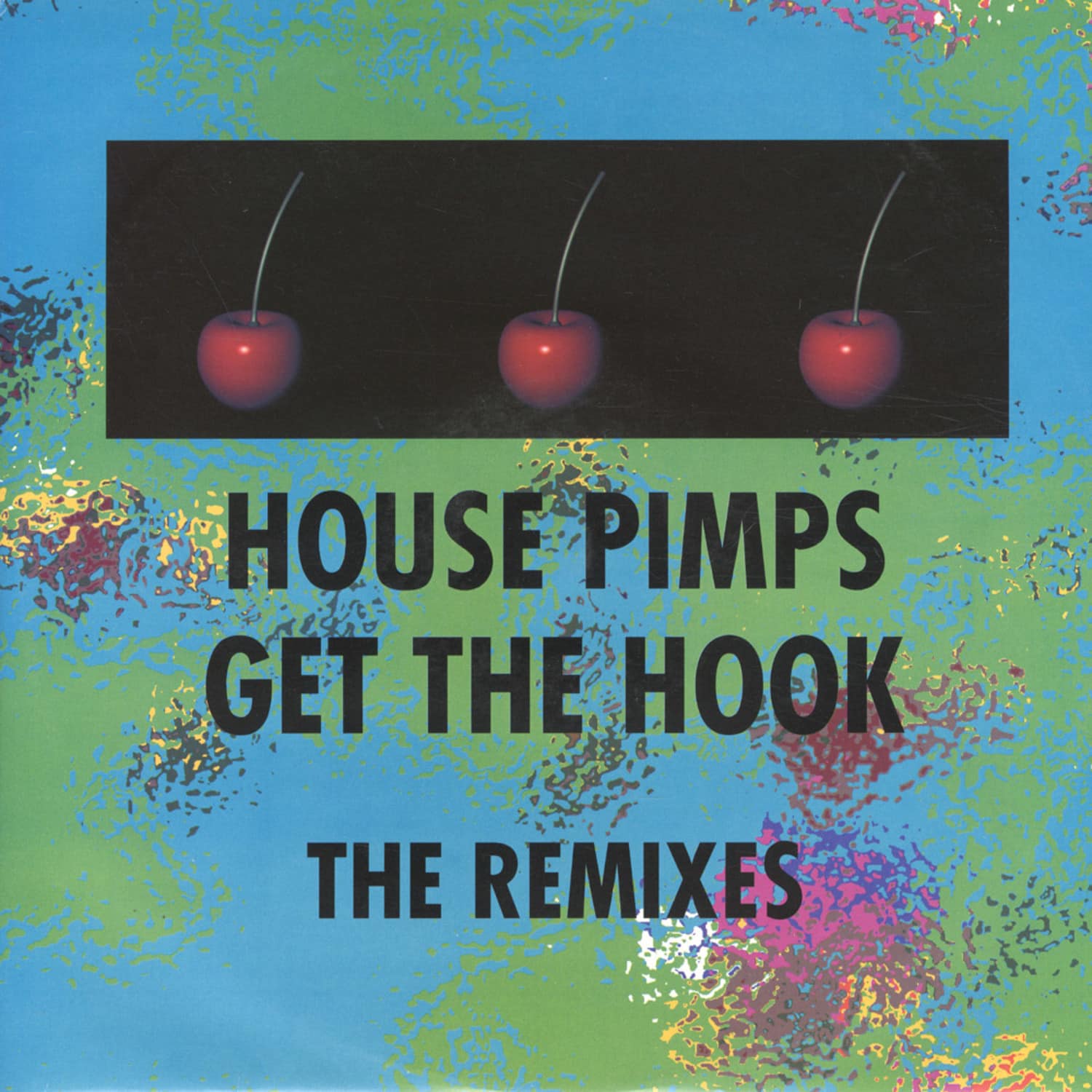 House Pimps - GET THE HOOK REMIXES