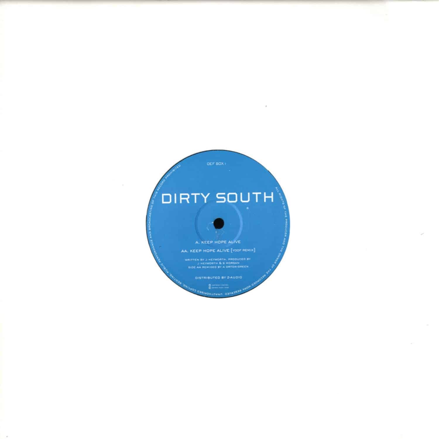 Dirty South - KEEP HOPE ALIVE