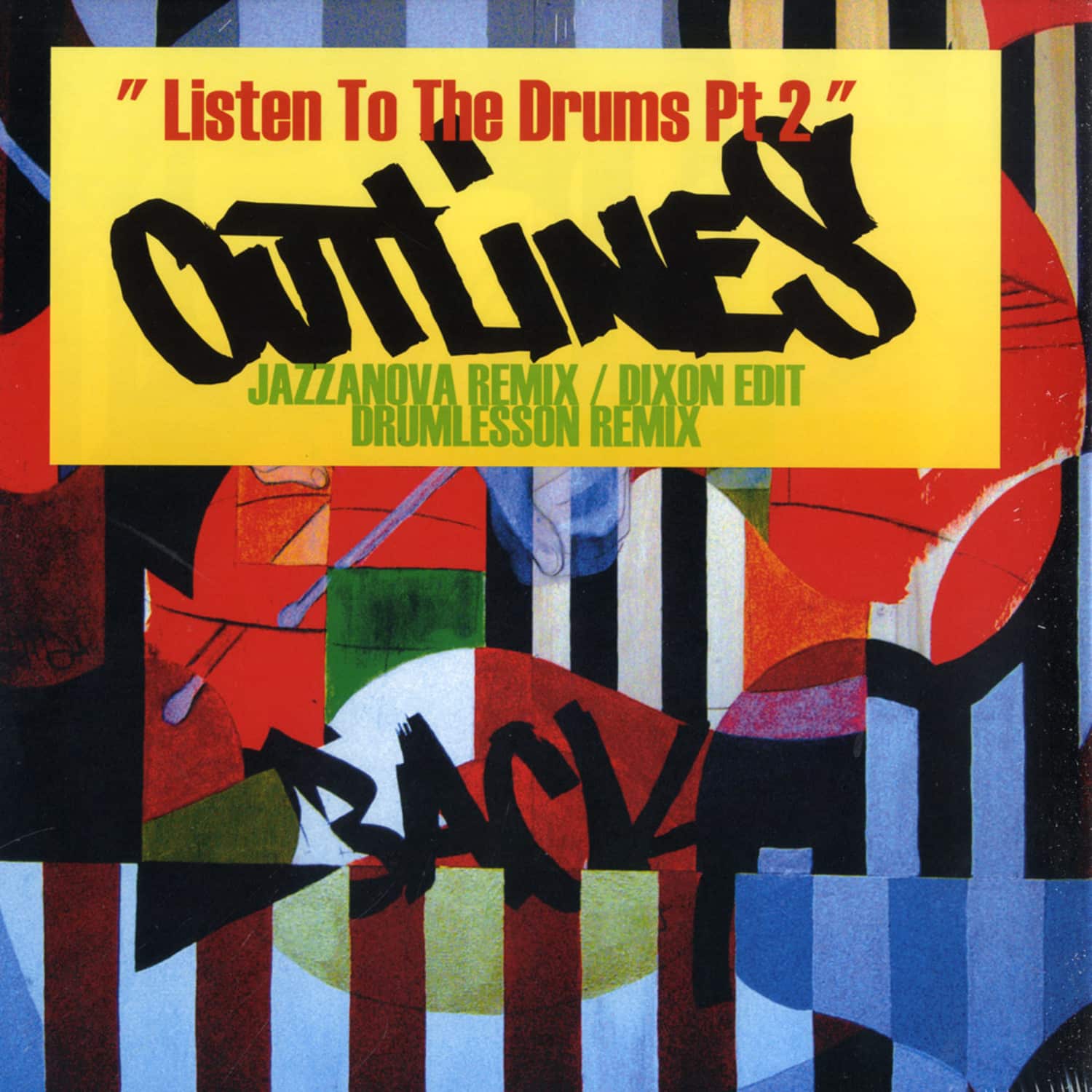 Outlines - LITEN TO THE DRUMS PT 2 