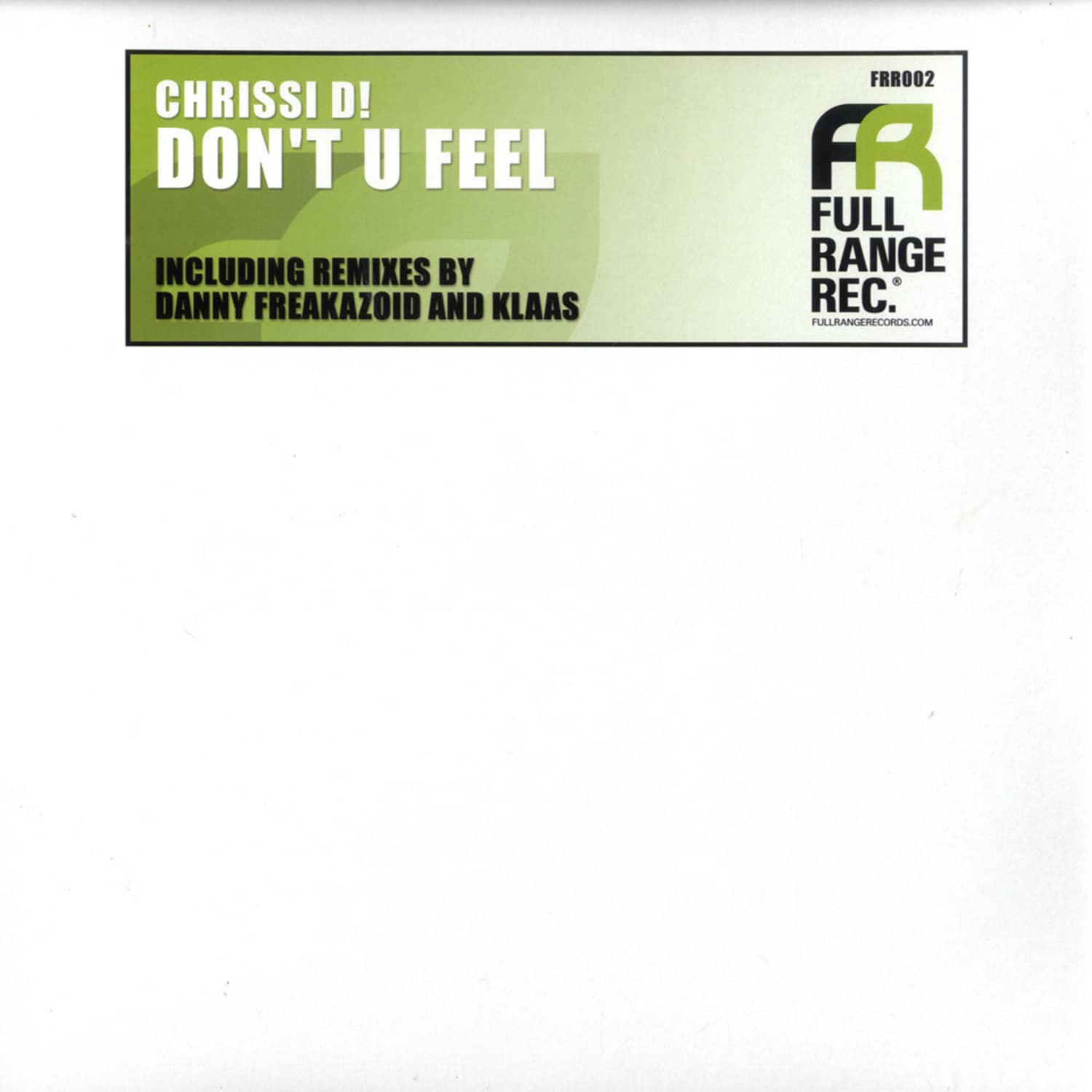 Chrissi D - DONT U FEEL