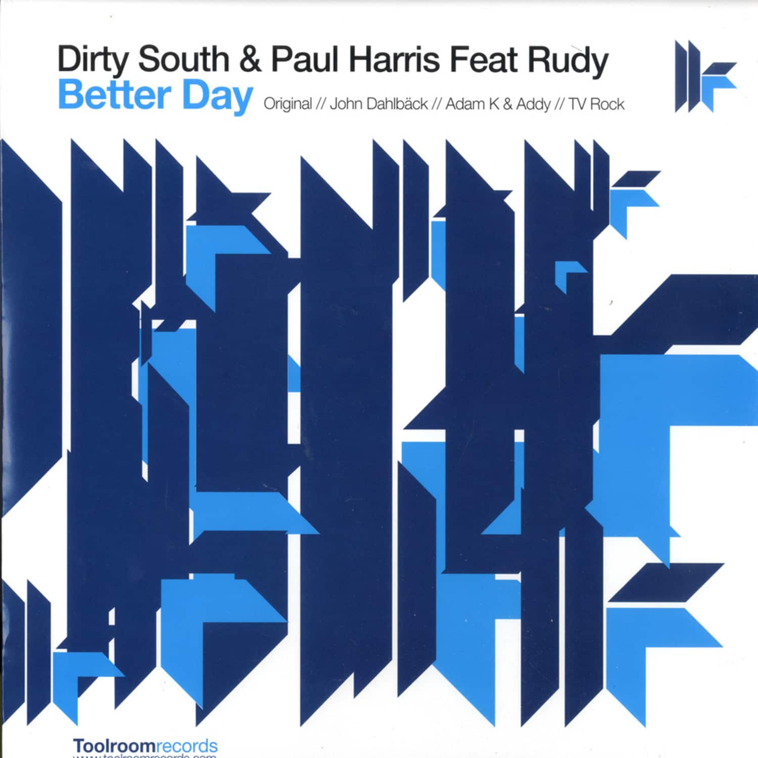 Dirty South & Paul Harris ft Rudy - BETTER DAY