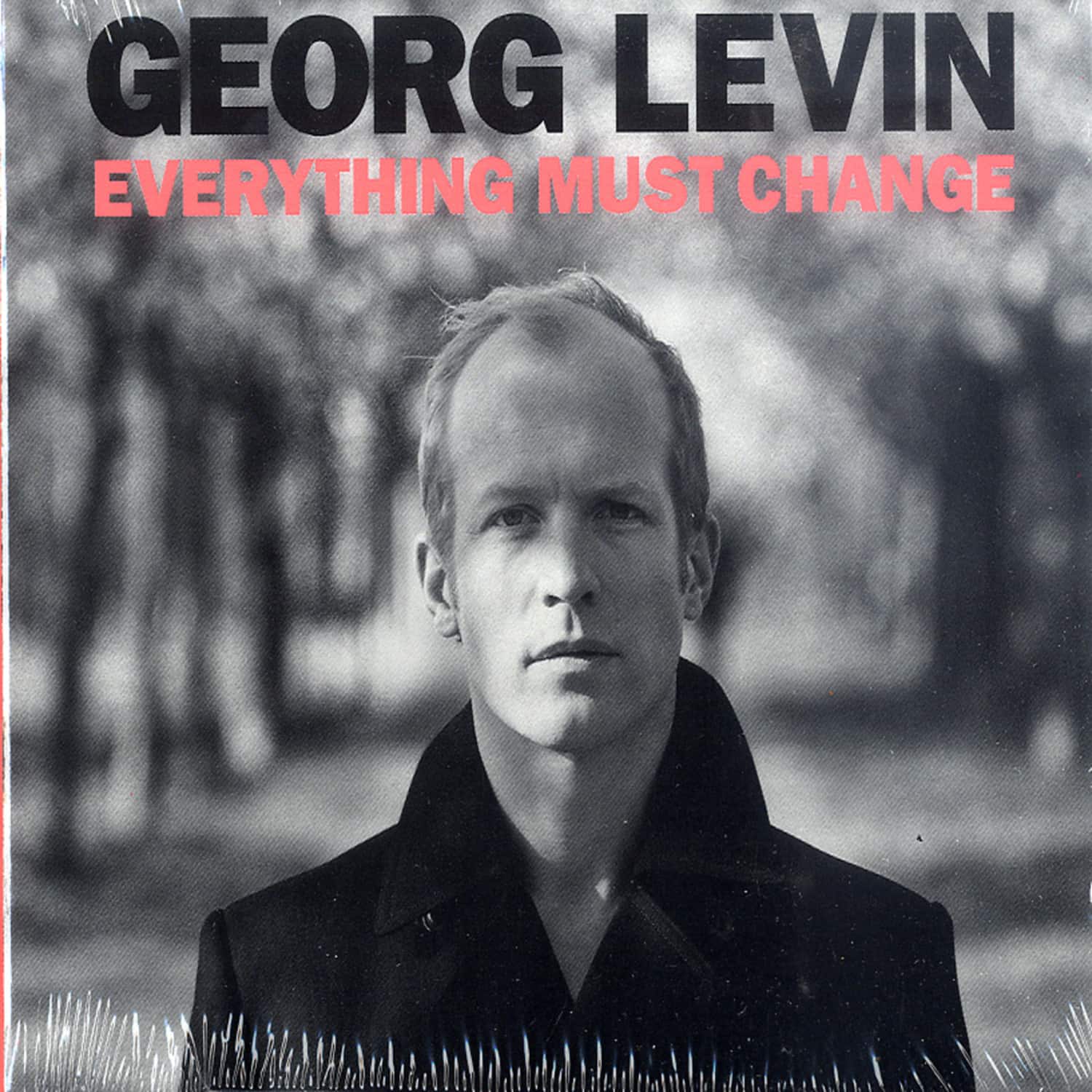 Georg Levin - EVERYTHING MUST CHANGE 