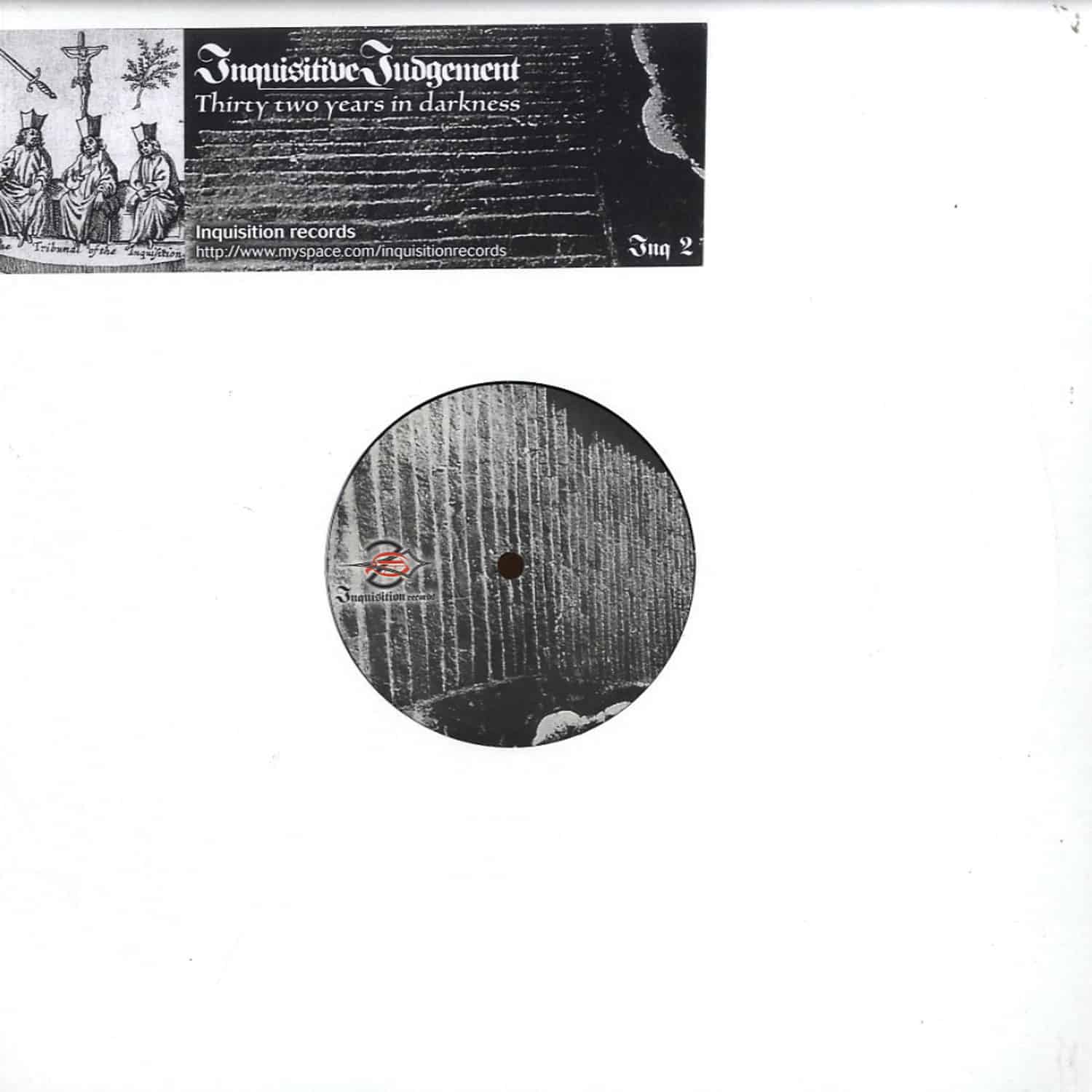 Inquisitive Judgement - THIRTY TWO YEARS IN DARKNESS