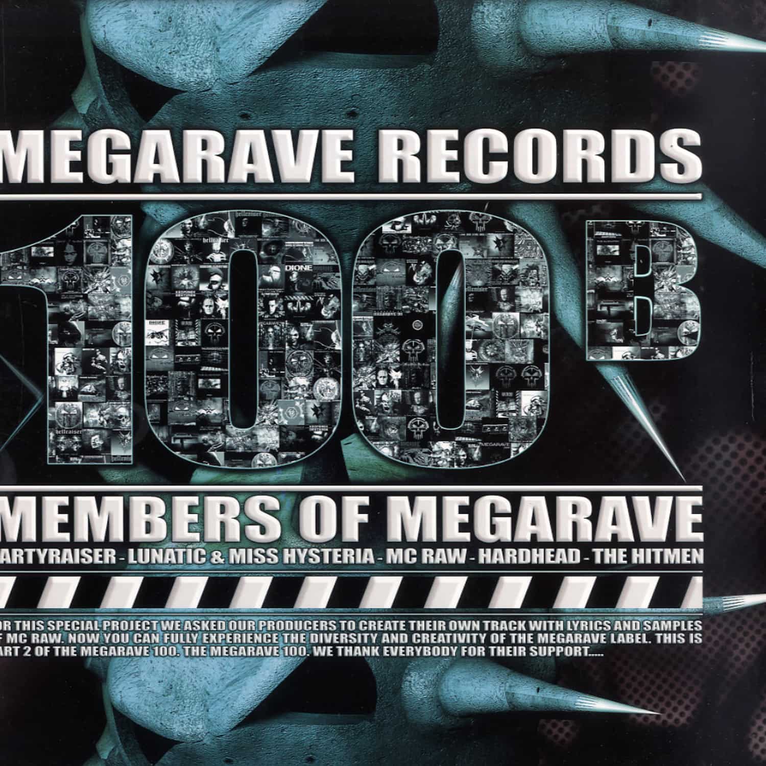 Members Of Megarave - 100 B