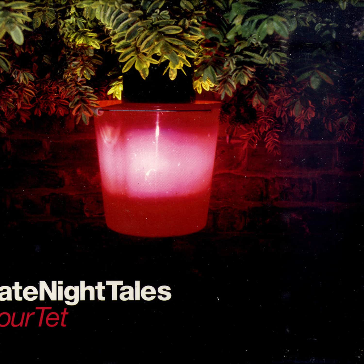 Four Tet - LATE NIGHT TALES 
