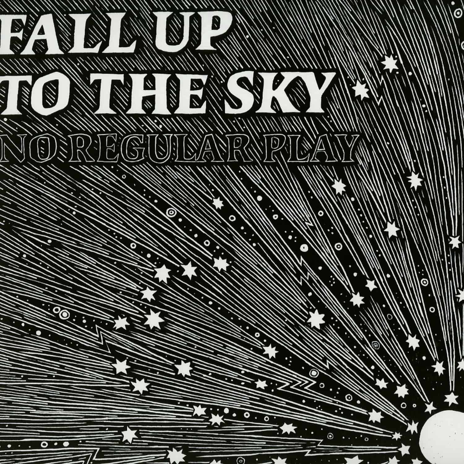 No Regular Play - FALL UP TO THE SKY 