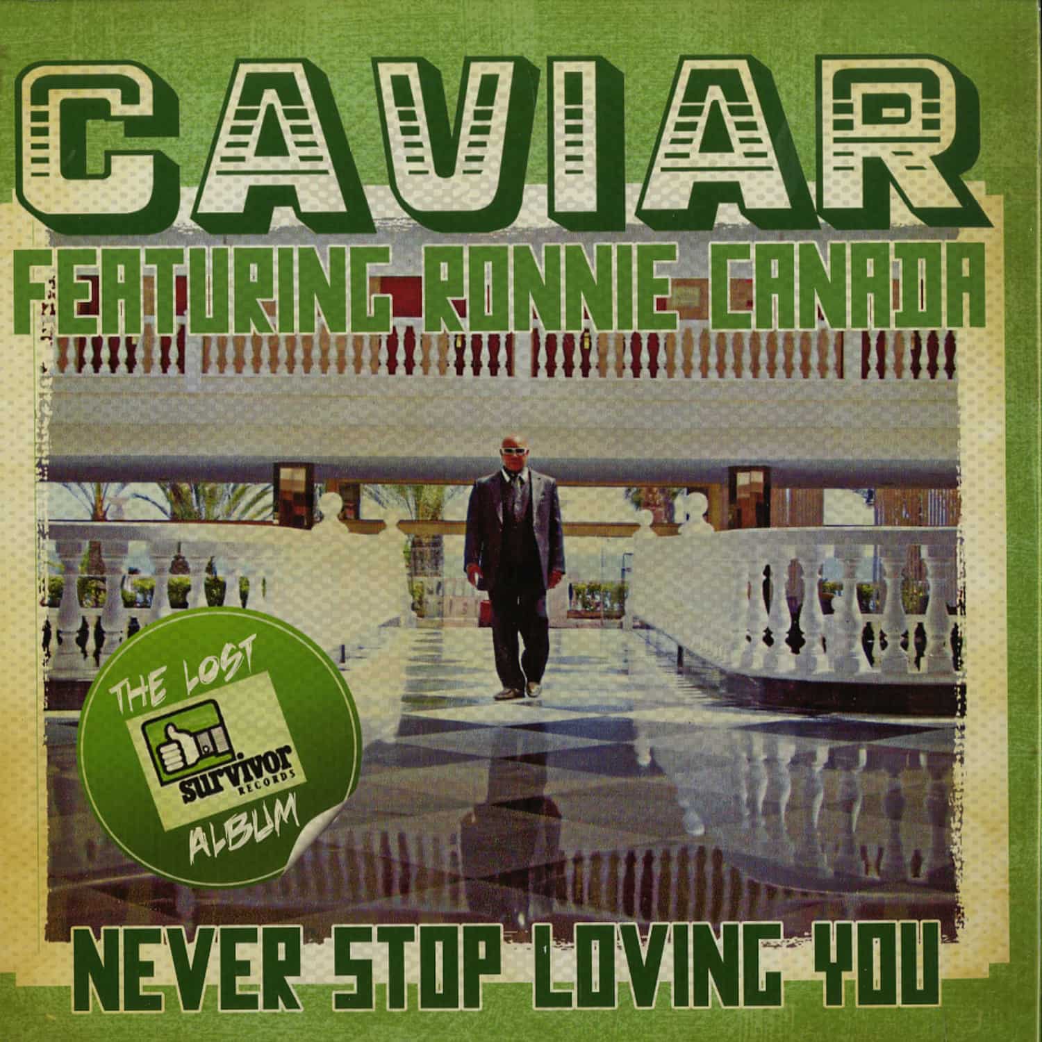 Caviar feat. Ronnie Canada - NEVER STOP LOVING YOU 