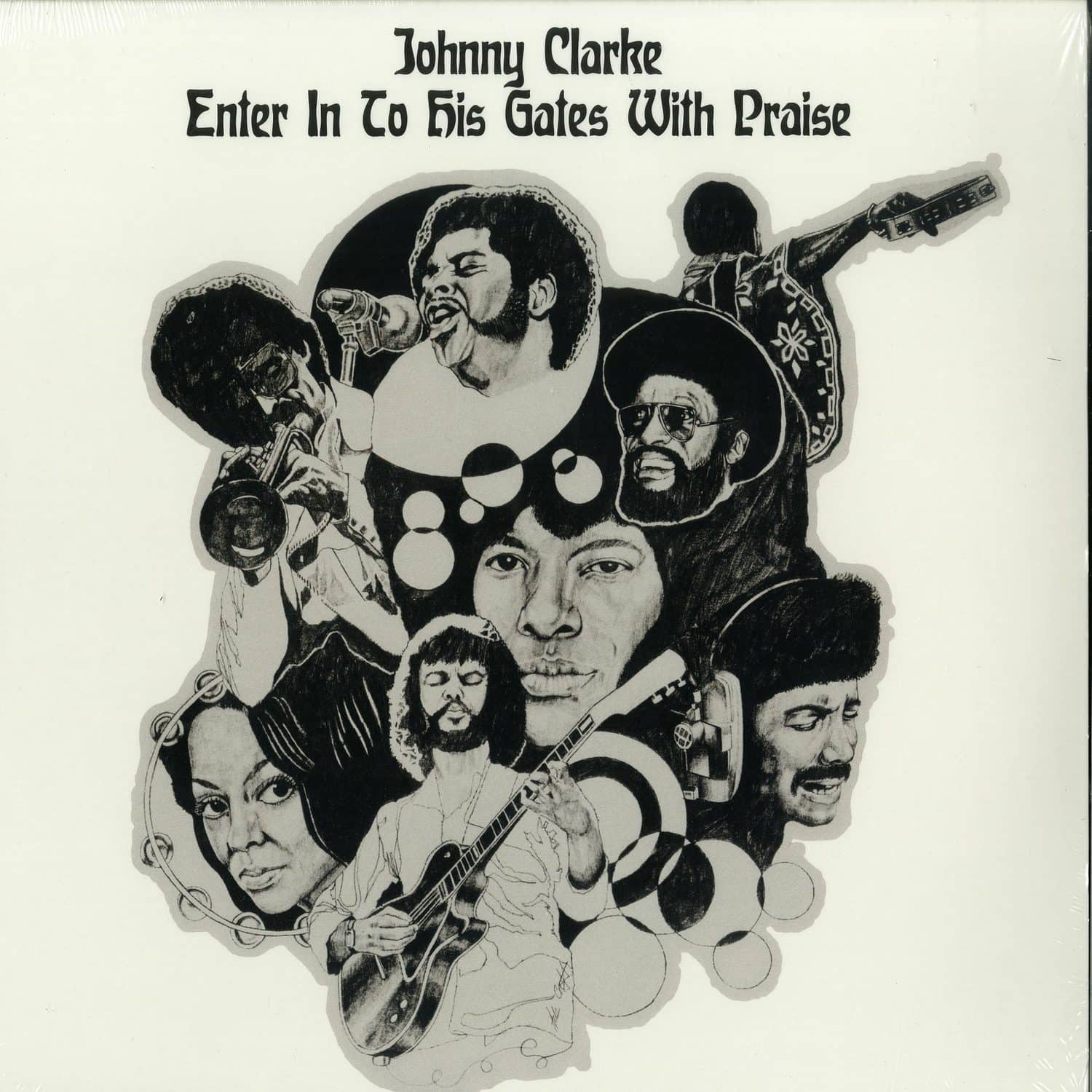 Johnny Clarke - ENTER INTO HIS GATES WITH PRAISE 
